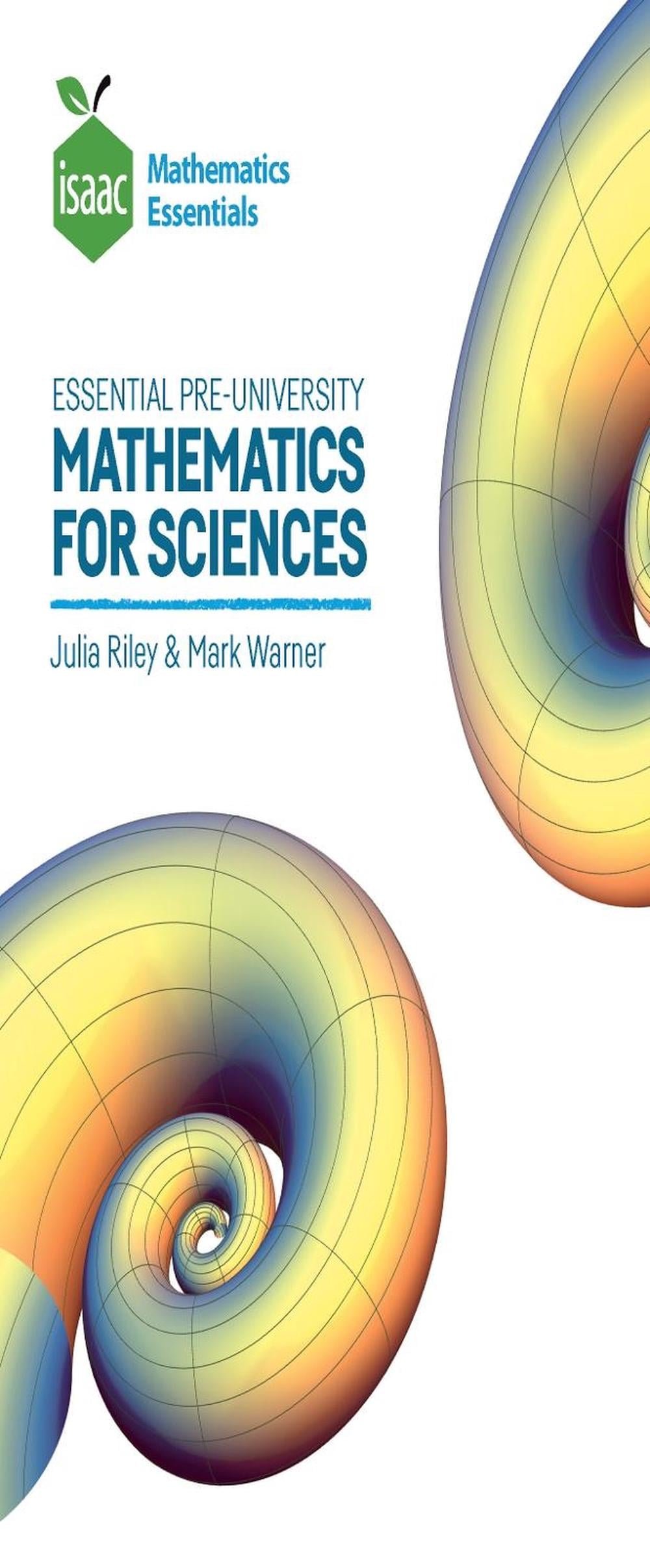 Pre University Math Book Essential Pre-University Mathematics for Sciences by Julia Riley ...