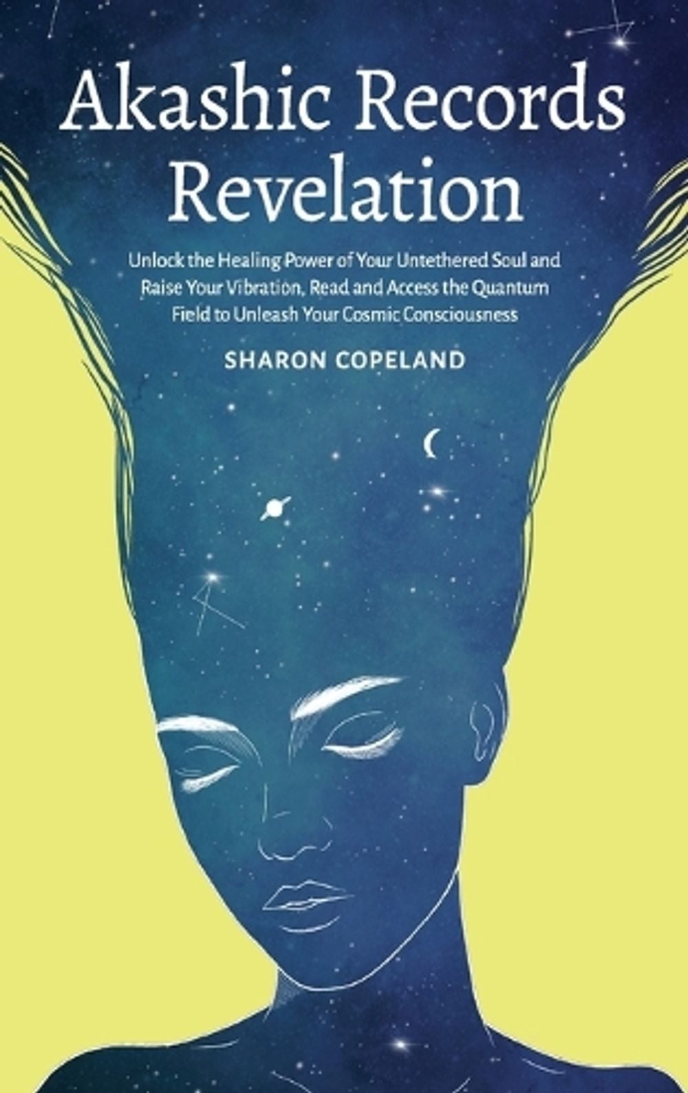 Akashic Records Revelation by Sharon Copeland - ISBN: 9781838331320