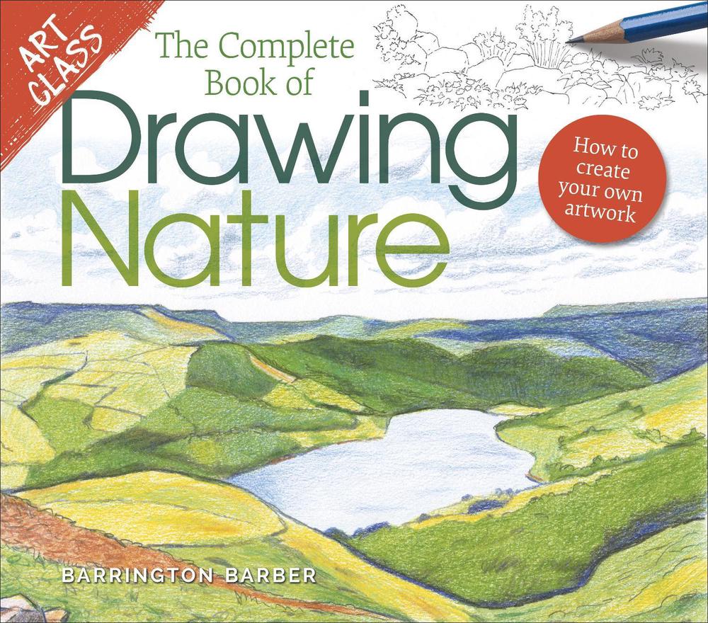 Art Class: The Complete Book of Drawing Nature, 9781838574277