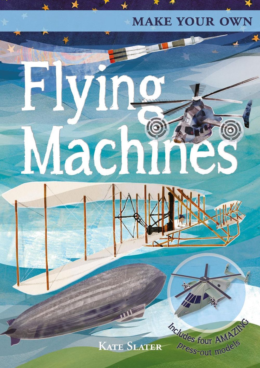 Make Your Own Flying Machines by Joe Fullman - ISBN: 9781838575175