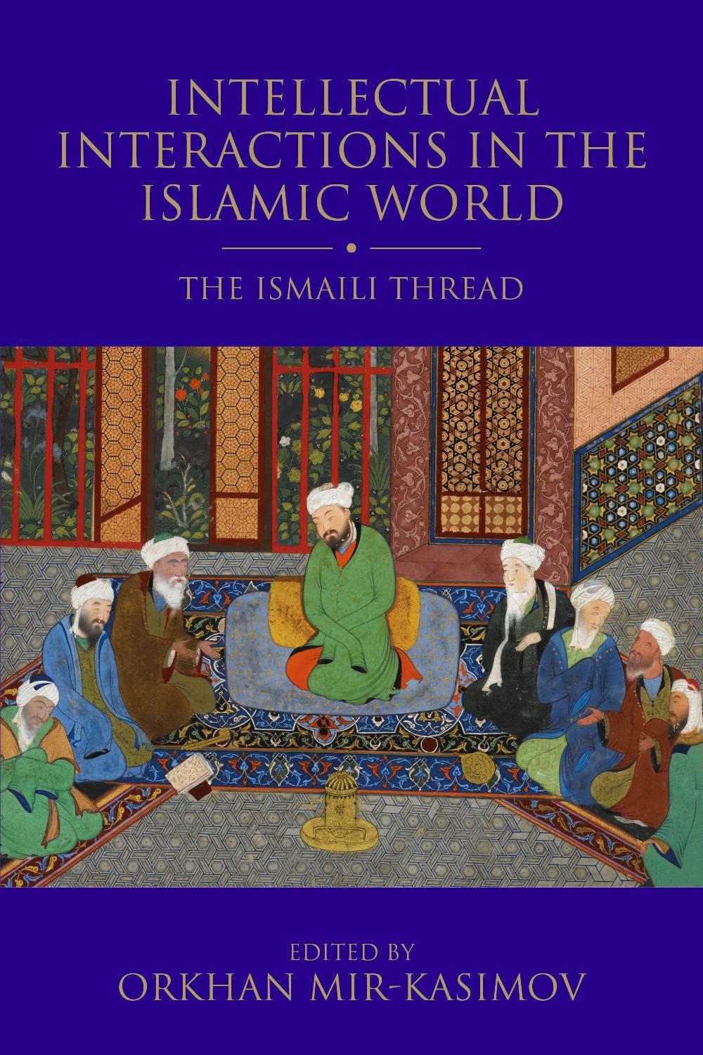 Intellectual Interactions in the Islamic World, 9781838604882