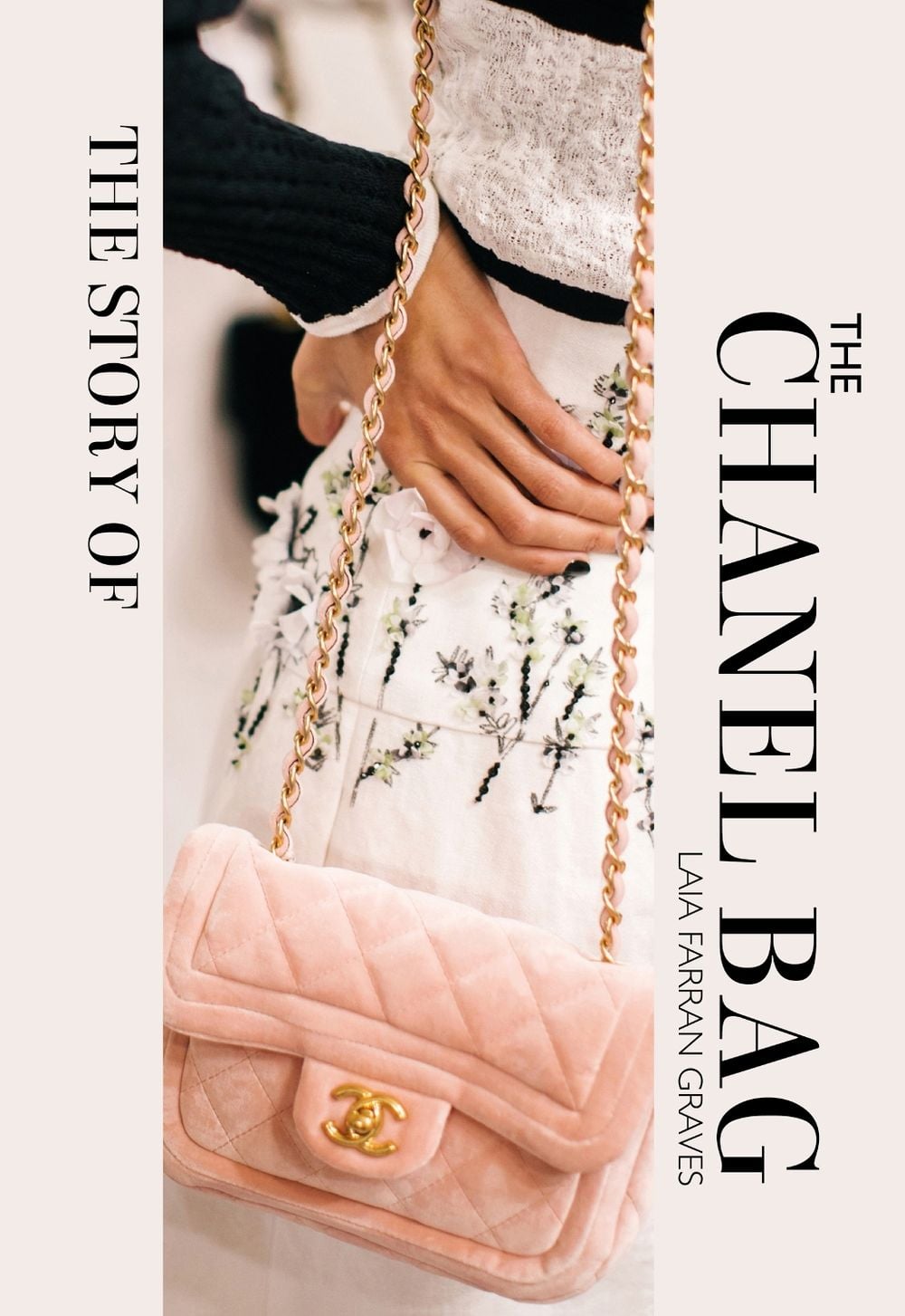 The Story of the Chanel Bag by Laia Farran Graves - ISBN: 9781838611521