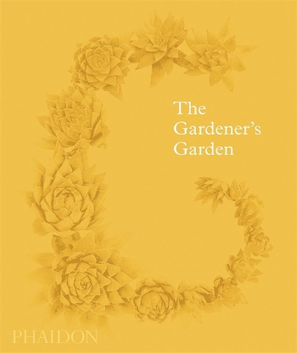 The Gardener's Garden, 9781838660260