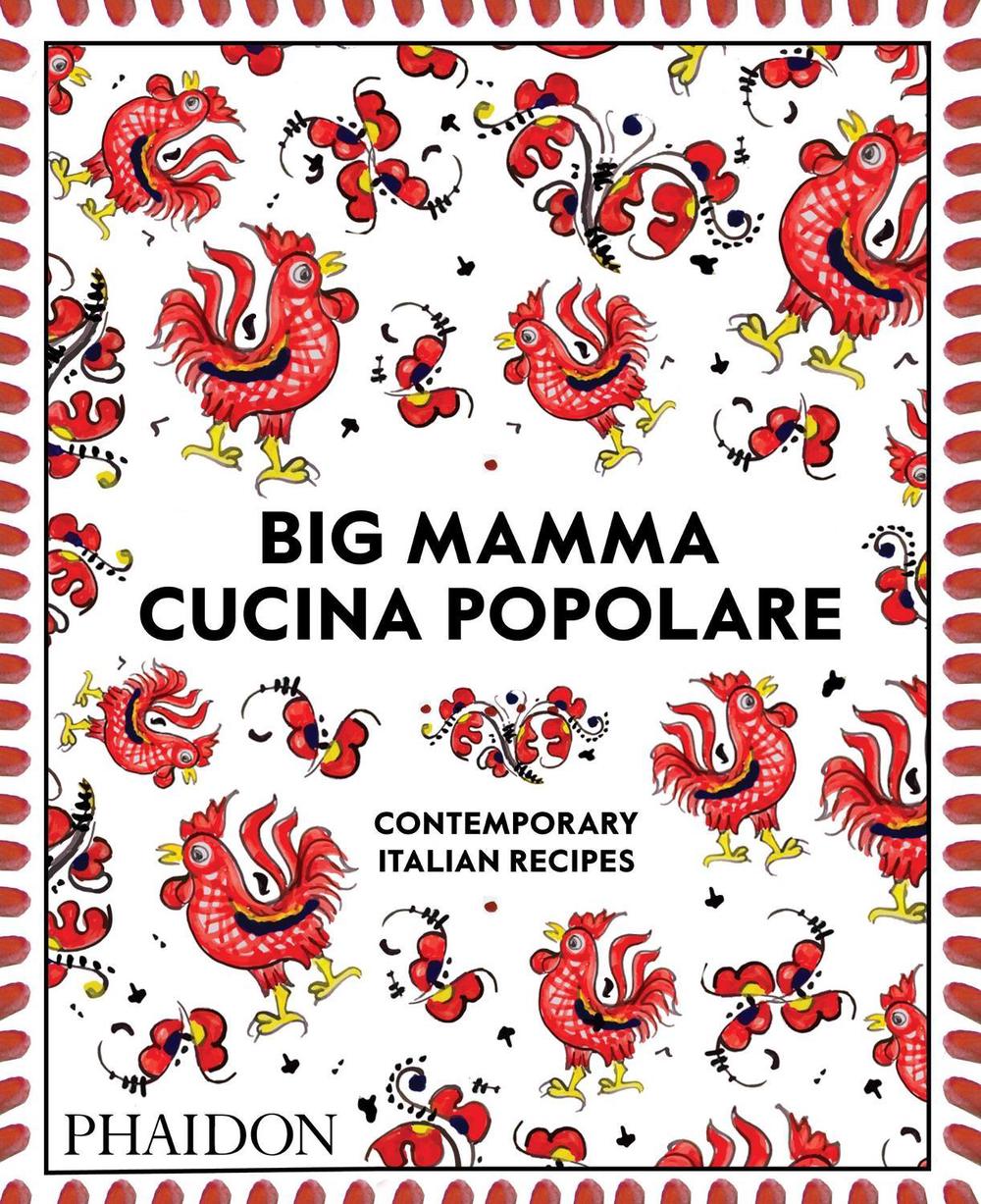 Big Mamma Cucina Popolare, 9781838660352