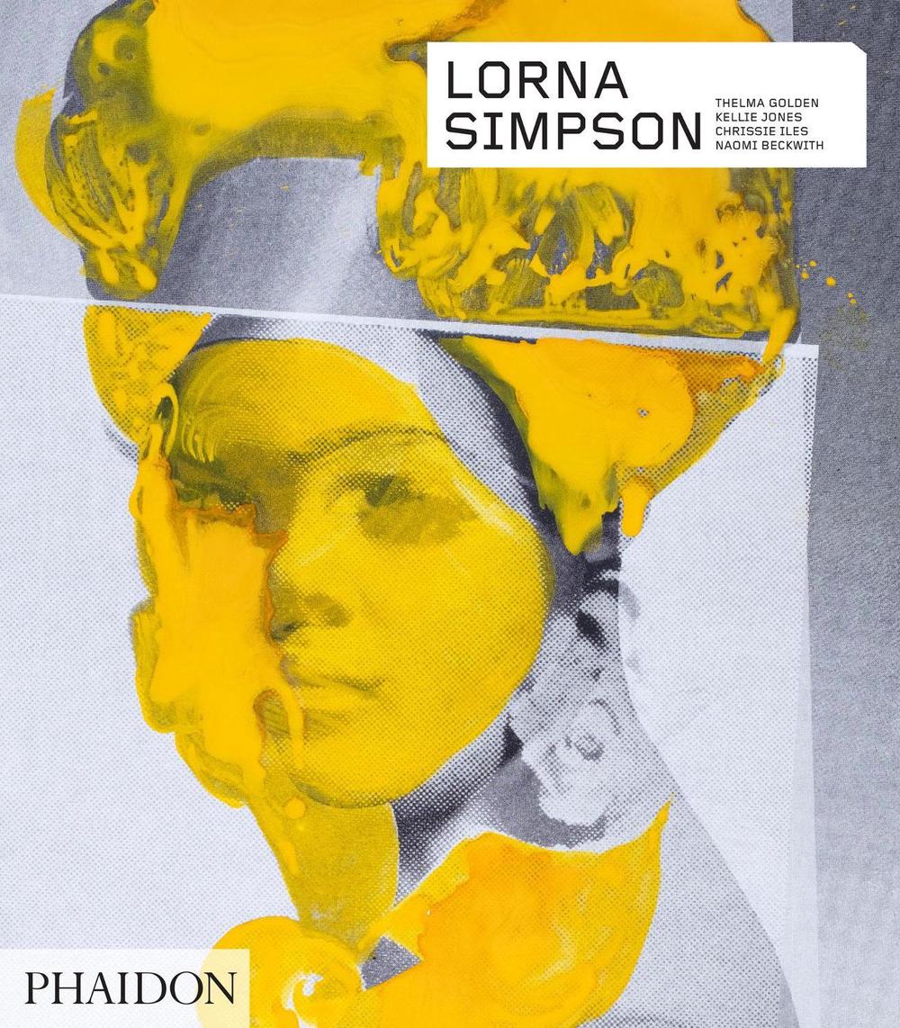Lorna Simpson by Thelma Golden - ISBN: 9781838661243