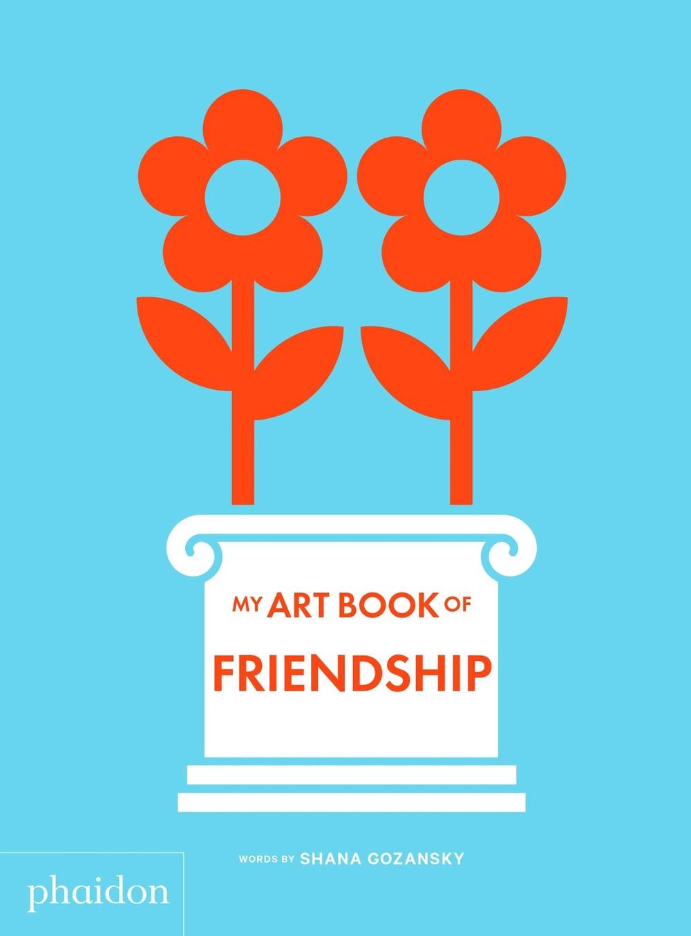 My Art Book of Friendship by Shana Gozansky - ISBN: 9781838662592