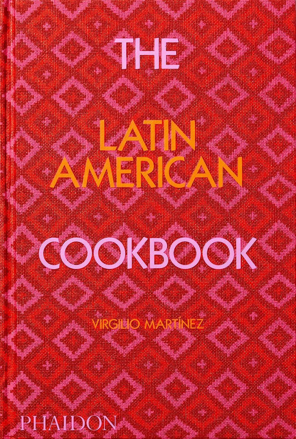 The Latin American Cookbook by Virgilio Martinez - ISBN: 9781838663124
