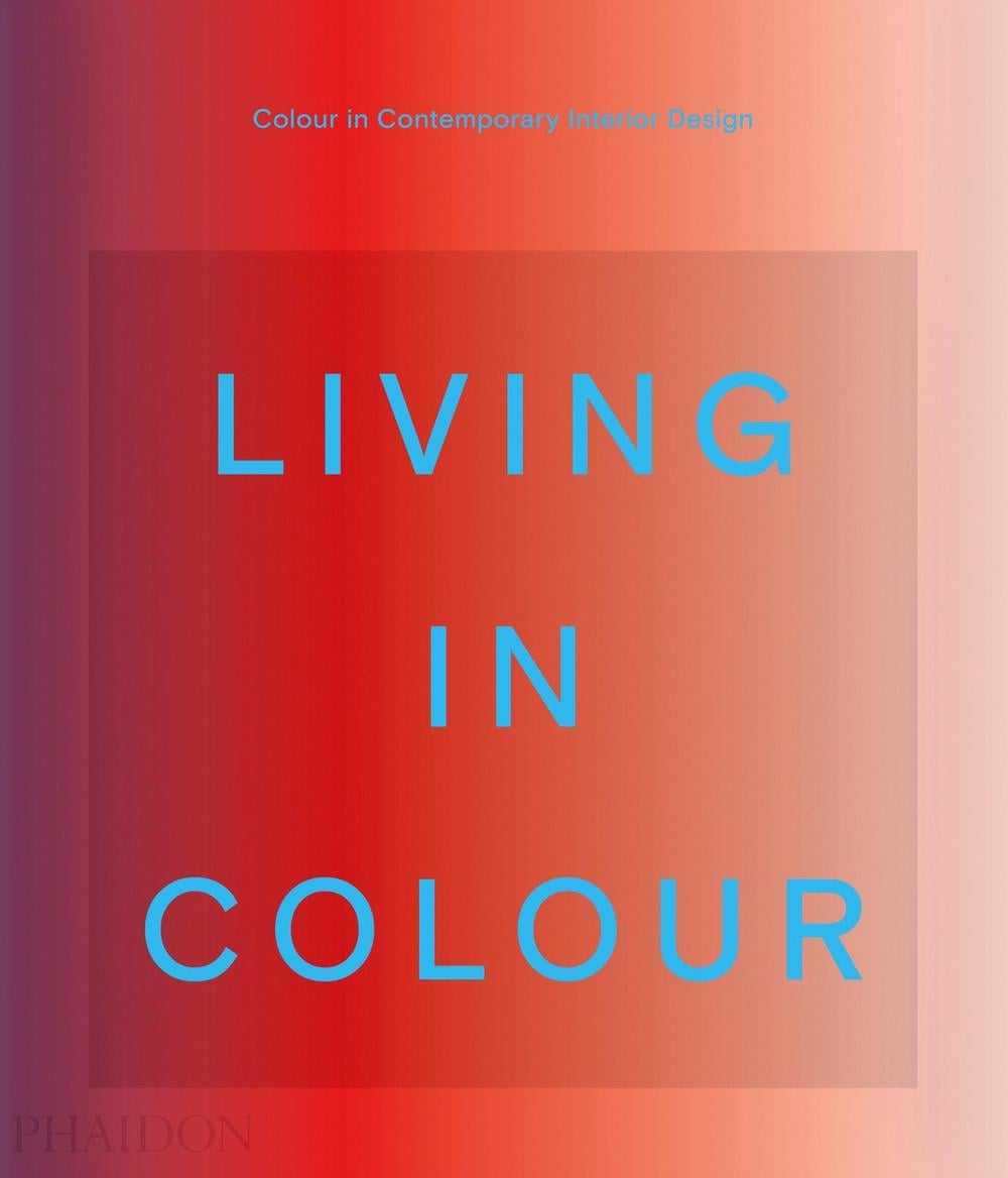 Living in Colour by Phaidon Editors - ISBN: 9781838663957