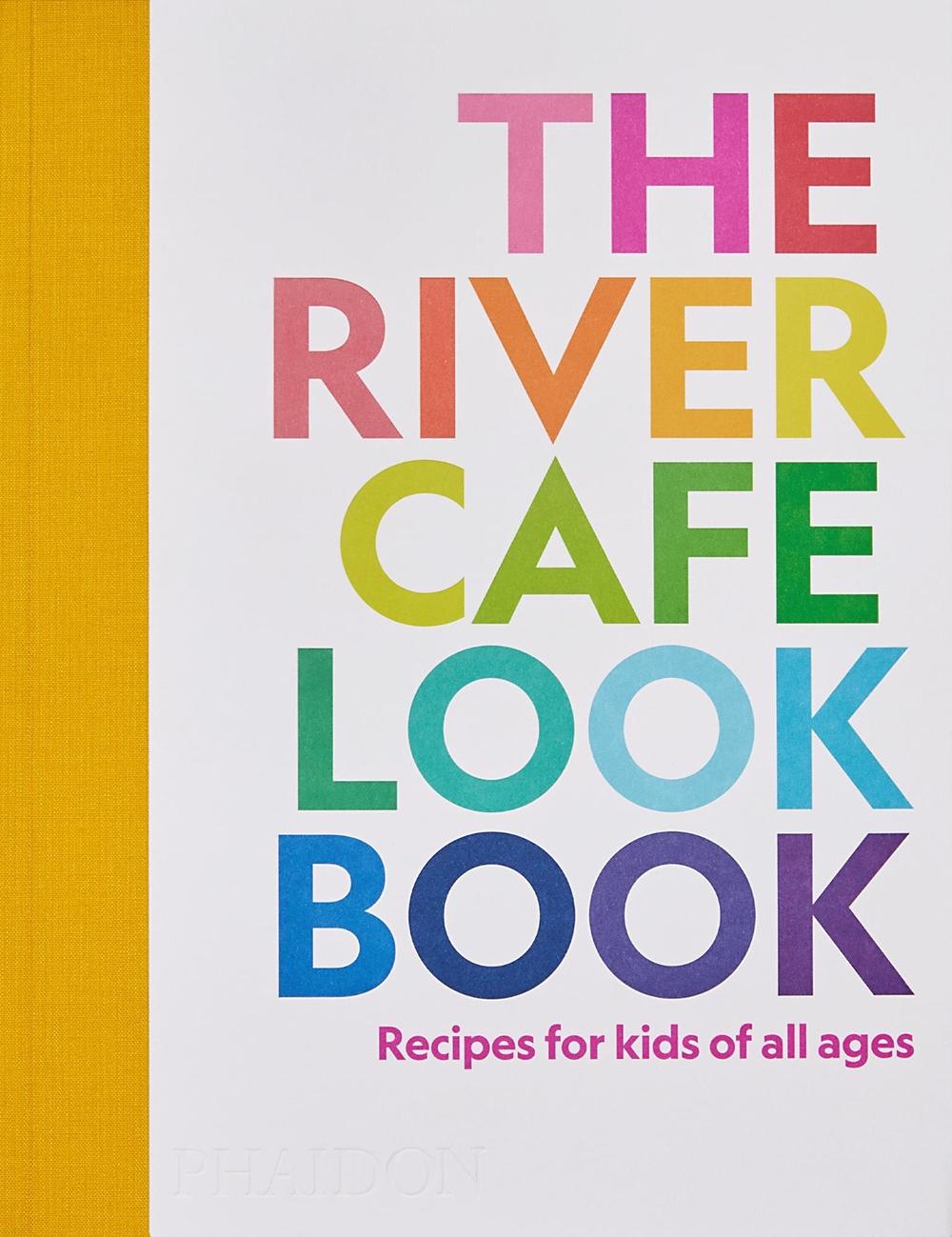 The River Cafe Look Book, 9781838664459