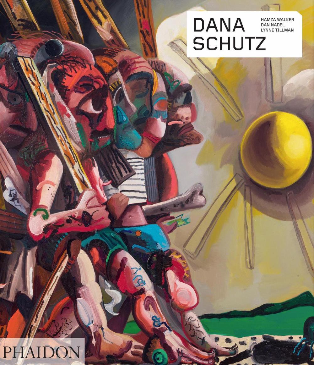 Dana Schutz by Hamza Walker - ISBN: 9781838664800