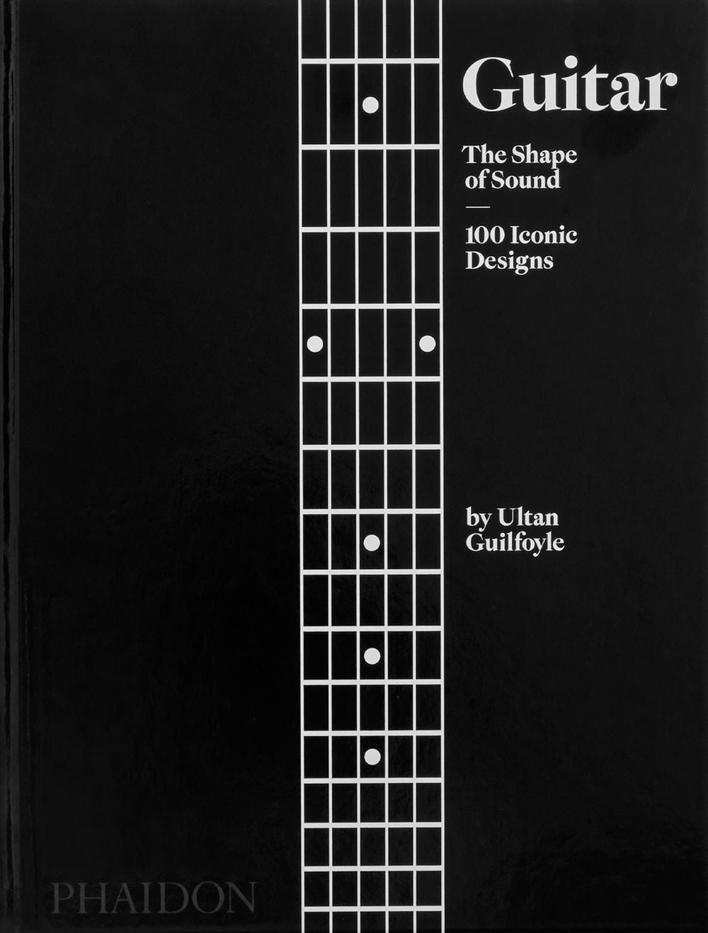 Guitar by Ultan Guilfoyle - ISBN: 9781838665586