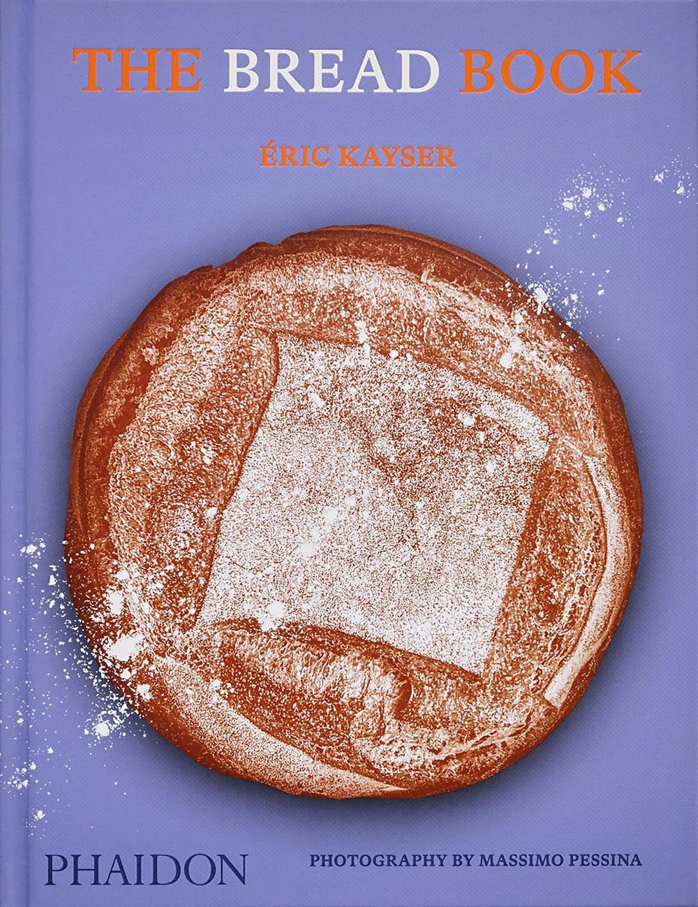 The Bread Book by Éric Kayser - ISBN: 9781838665746