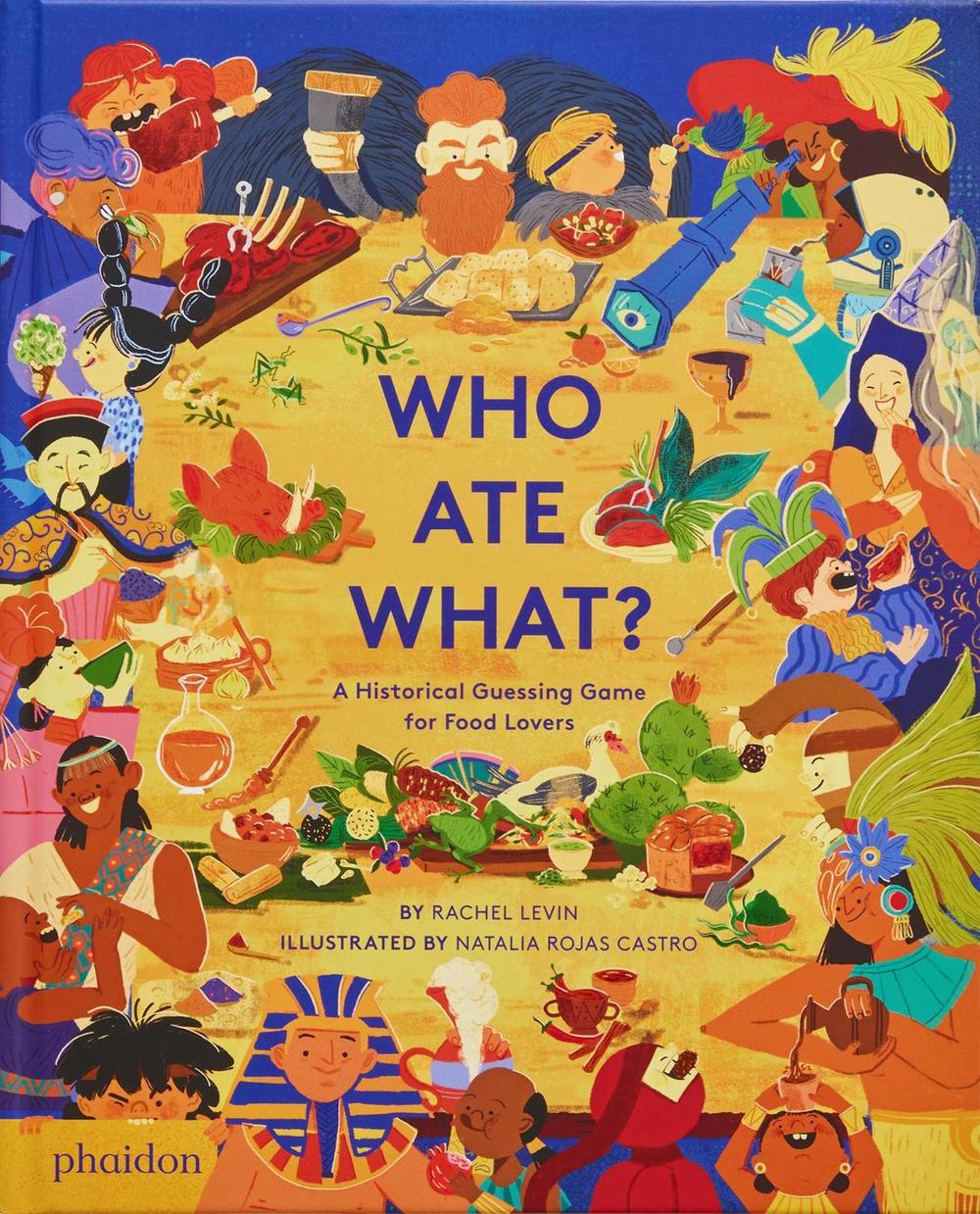 Who Ate What? by Rachel Levin - ISBN: 9781838665944