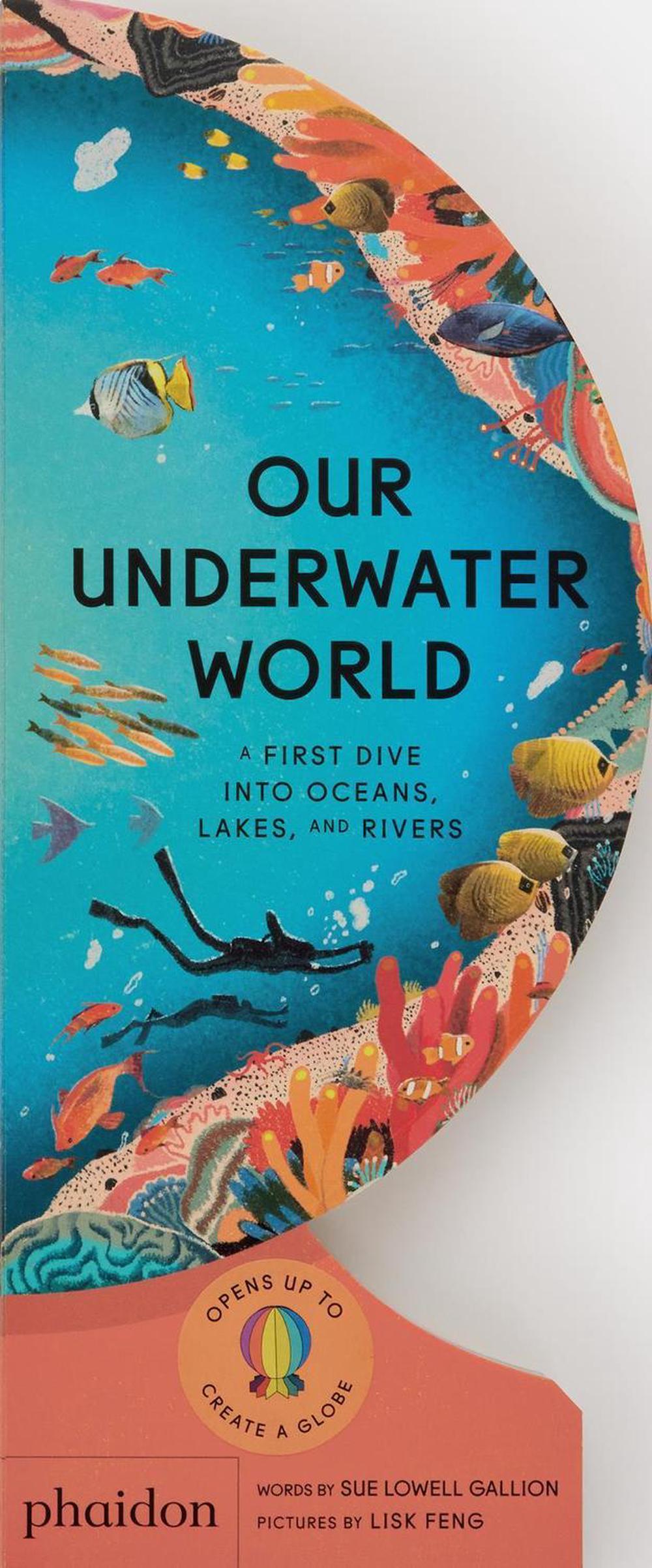 Our Underwater World by Sue Lowell Gallion - ISBN: 9781838667009