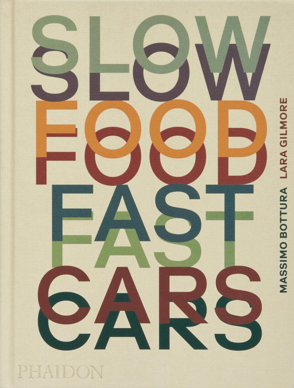 Slow Food, Fast Cars, 9781838667245