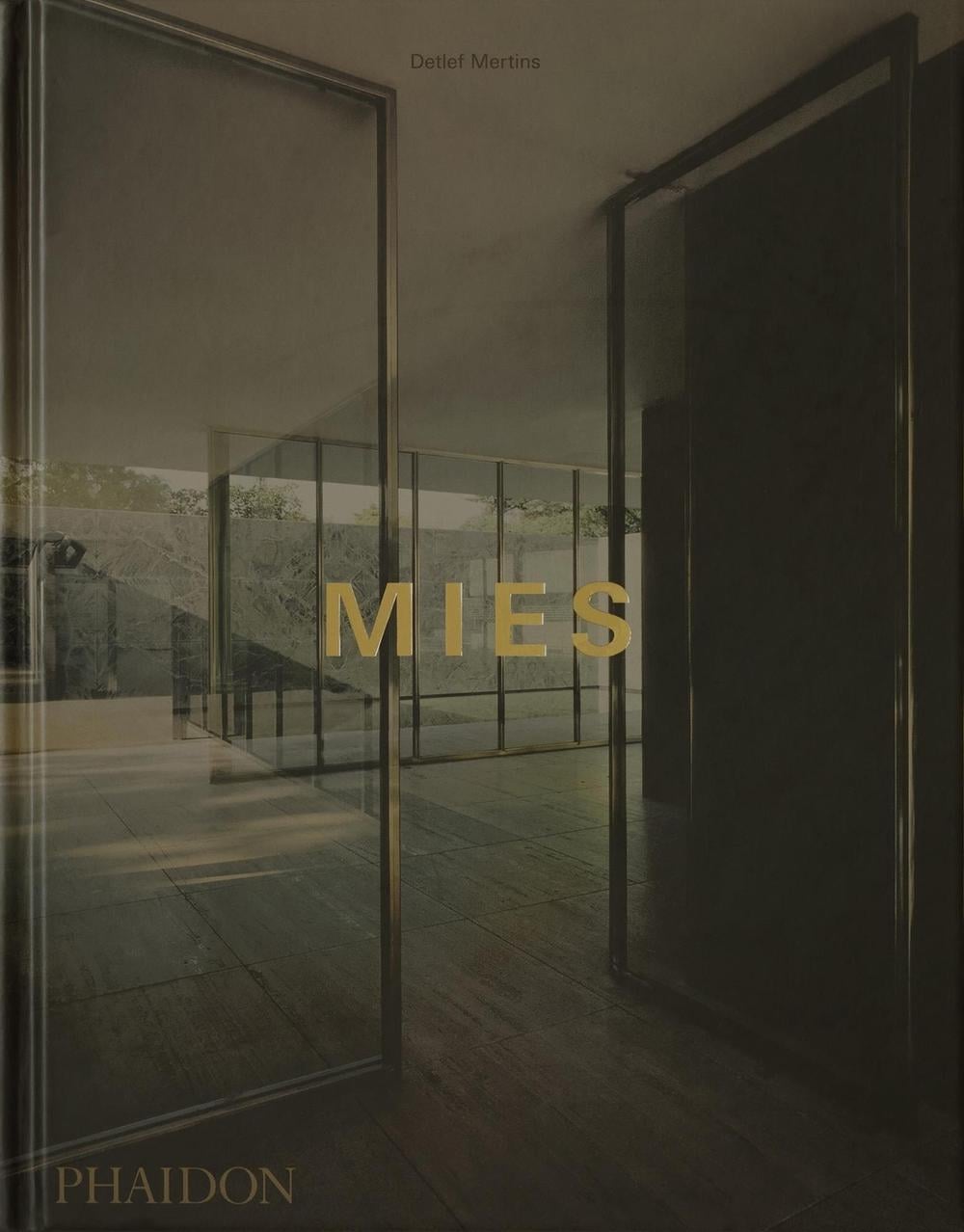 Mies by Detlef Mertins - ISBN: 9781838668174