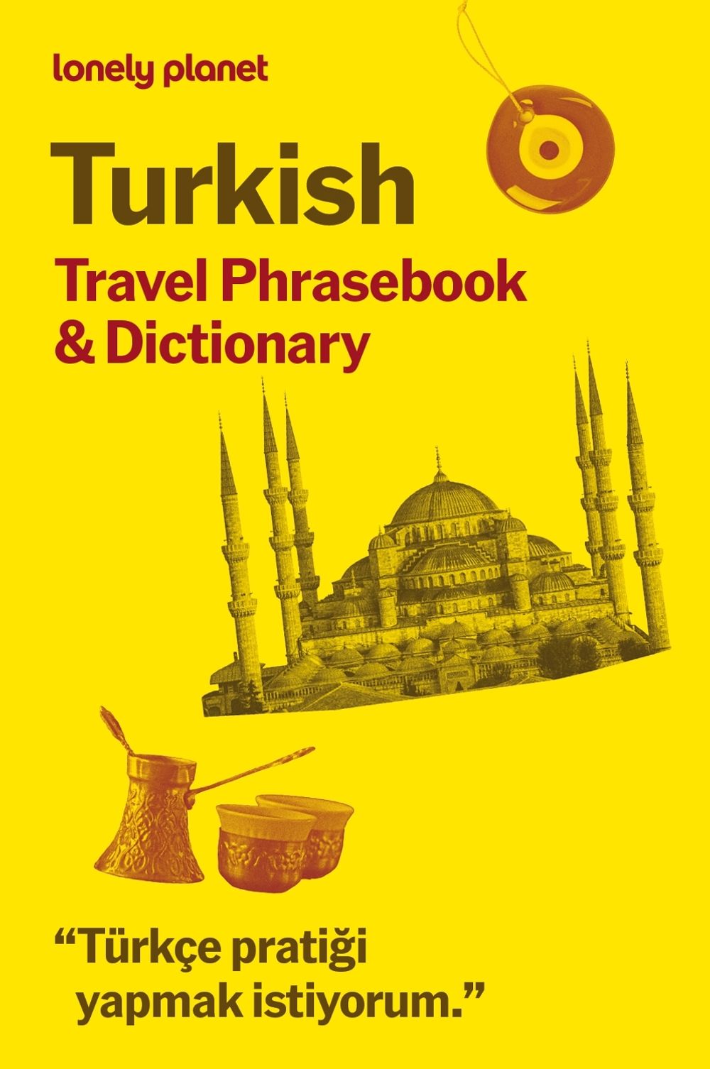Lonely Planet Turkish Travel Phrasebook & Dictionary by Lonely Planet - ISBN: 9781838691271