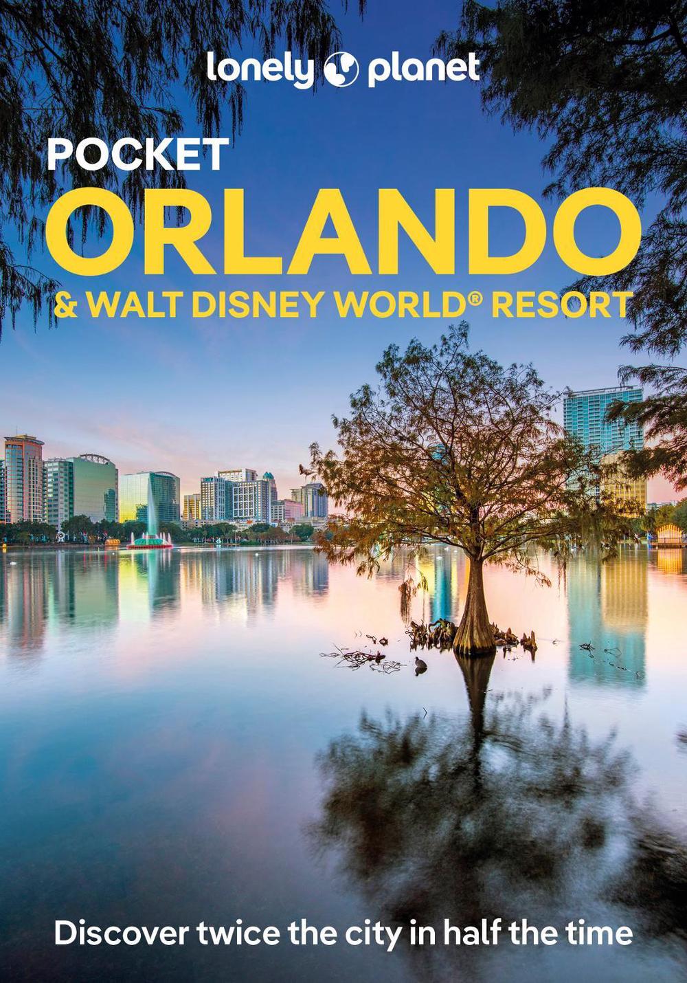 Lonely Planet Pocket Orlando & Walt Disney World ® Resort, 9781838694111