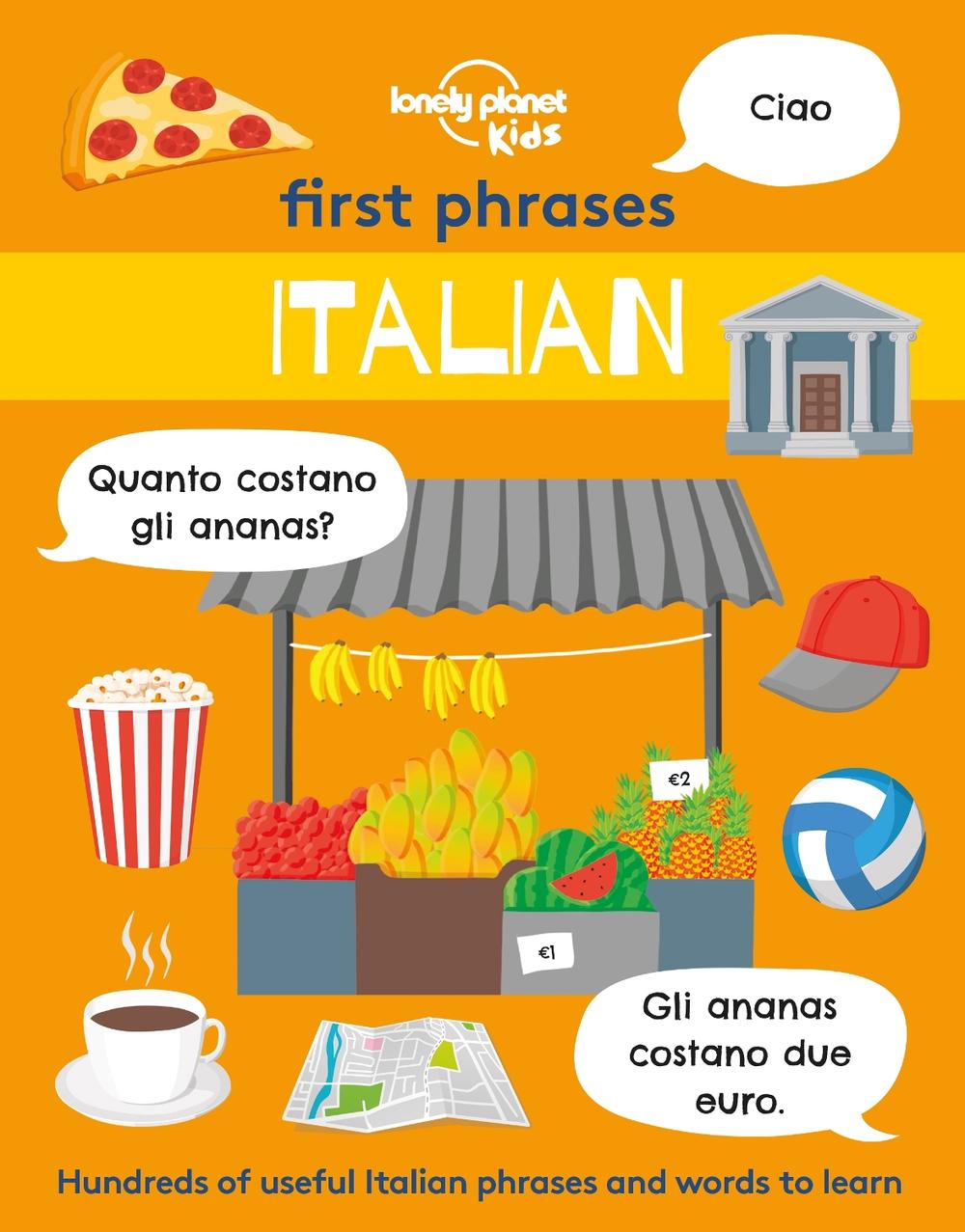 Lonely Planet Kids First Phrases - Italian, 9781838694180