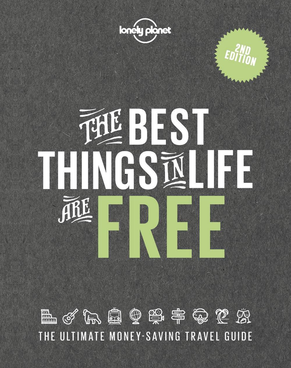 Lonely Planet The Best Things in Life are Free, 9781838694661