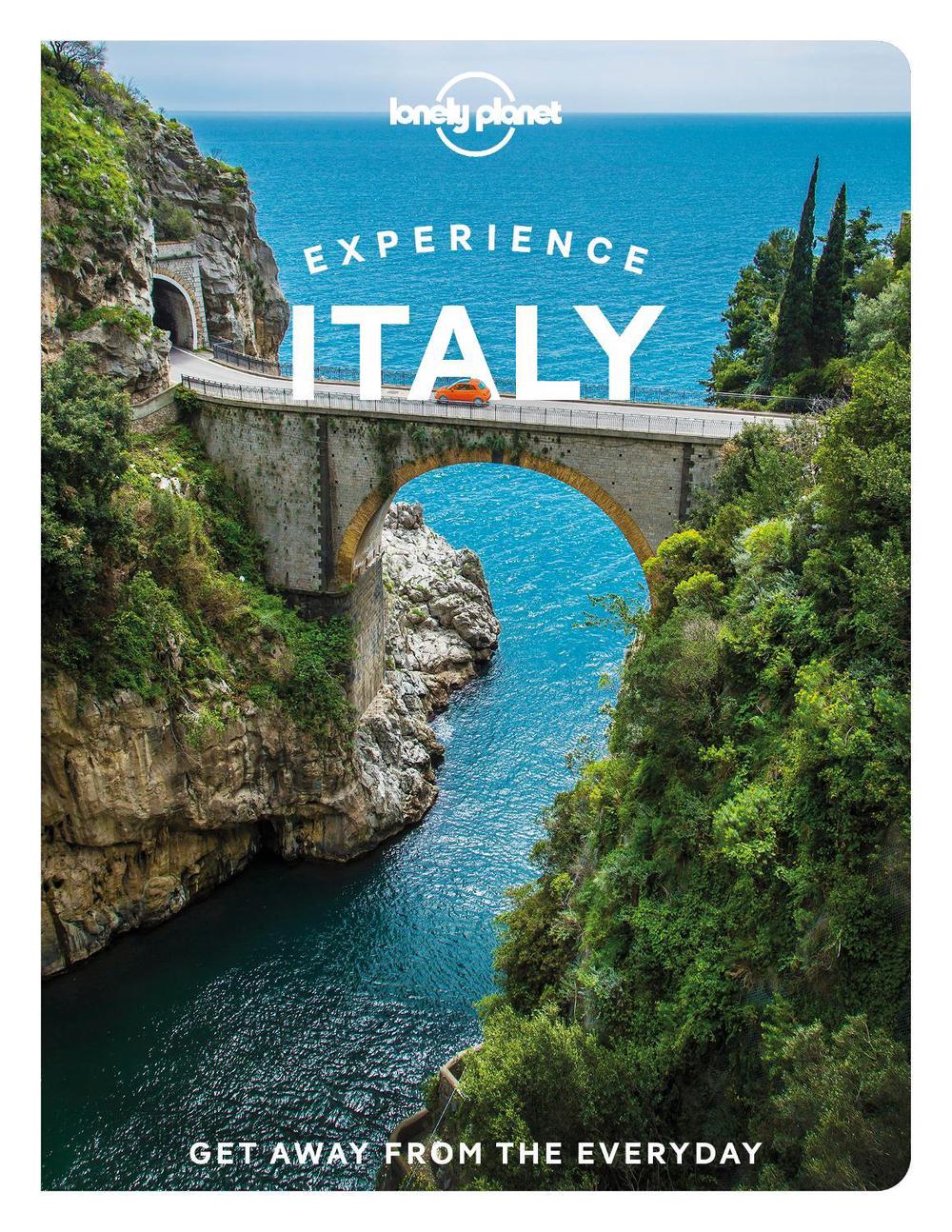 Lonely Planet Experience Italy, 9781838694715