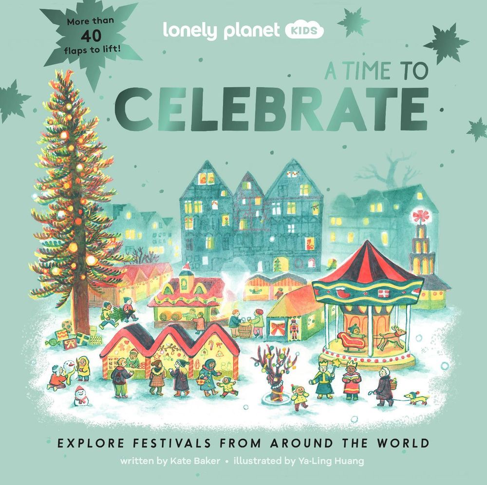 Lonely Planet Kids A Time to Celebrate by Lonely Planet Kids - ISBN: 9781838695316
