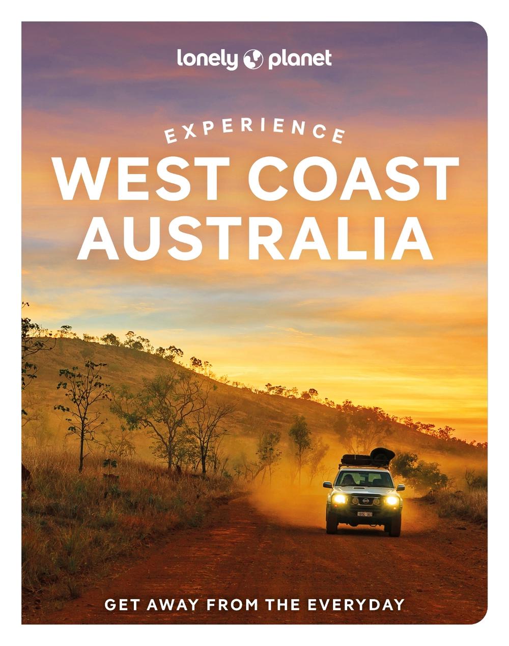 Lonely Planet Experience West Coast Australia by Lonely Planet - ISBN: 9781838695644
