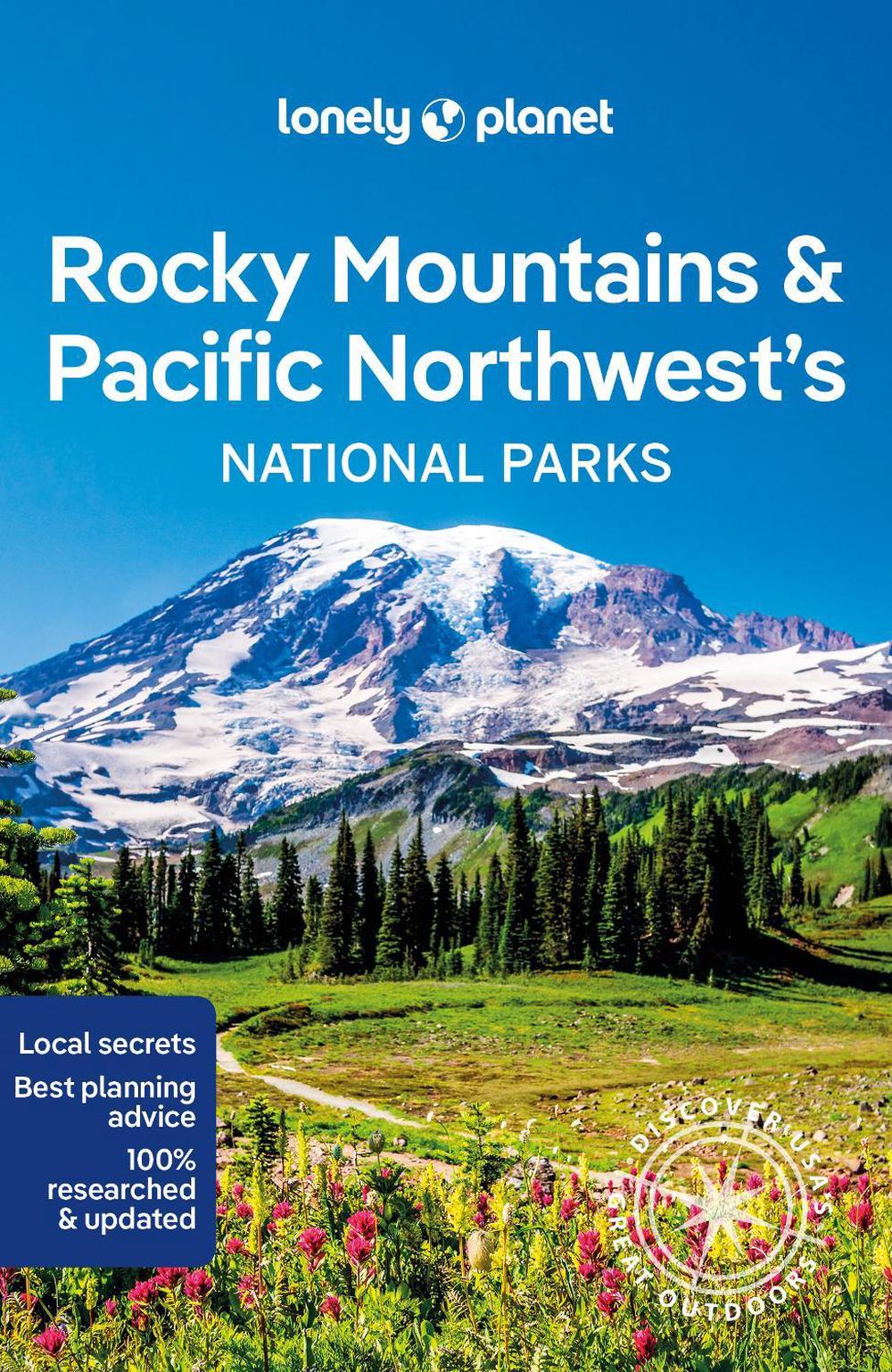 Lonely Planet Rocky Mountains & Pacific Northwest's National Parks, 9781838696085