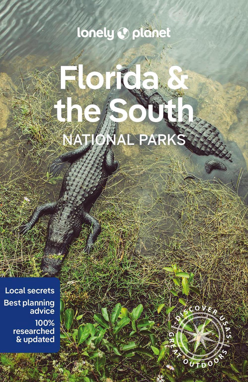 Lonely Planet Florida & the South's National Parks, 9781838696092