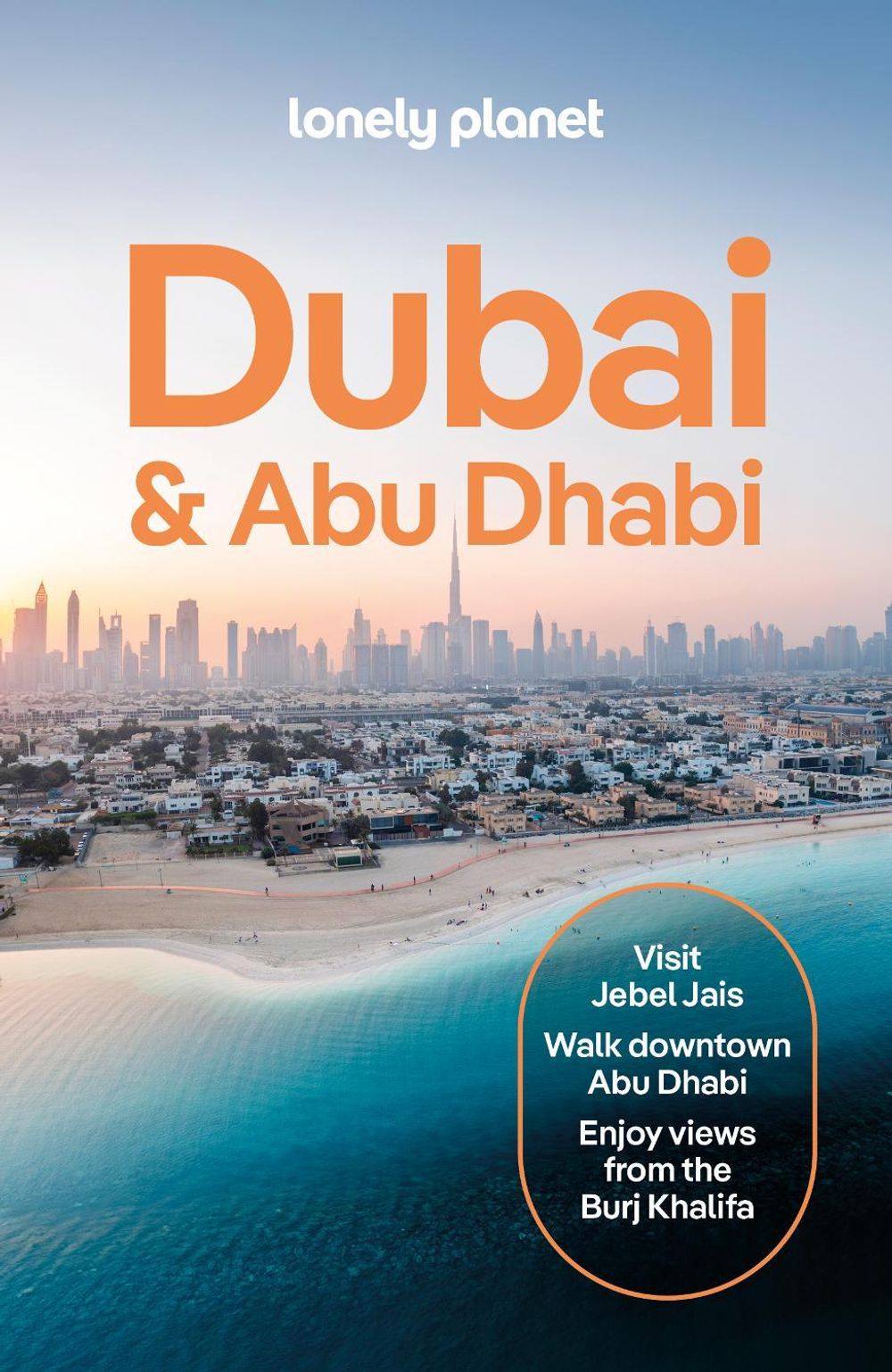 Lonely Planet Dubai & Abu Dhabi by Lonely Planet - ISBN: 9781838697297