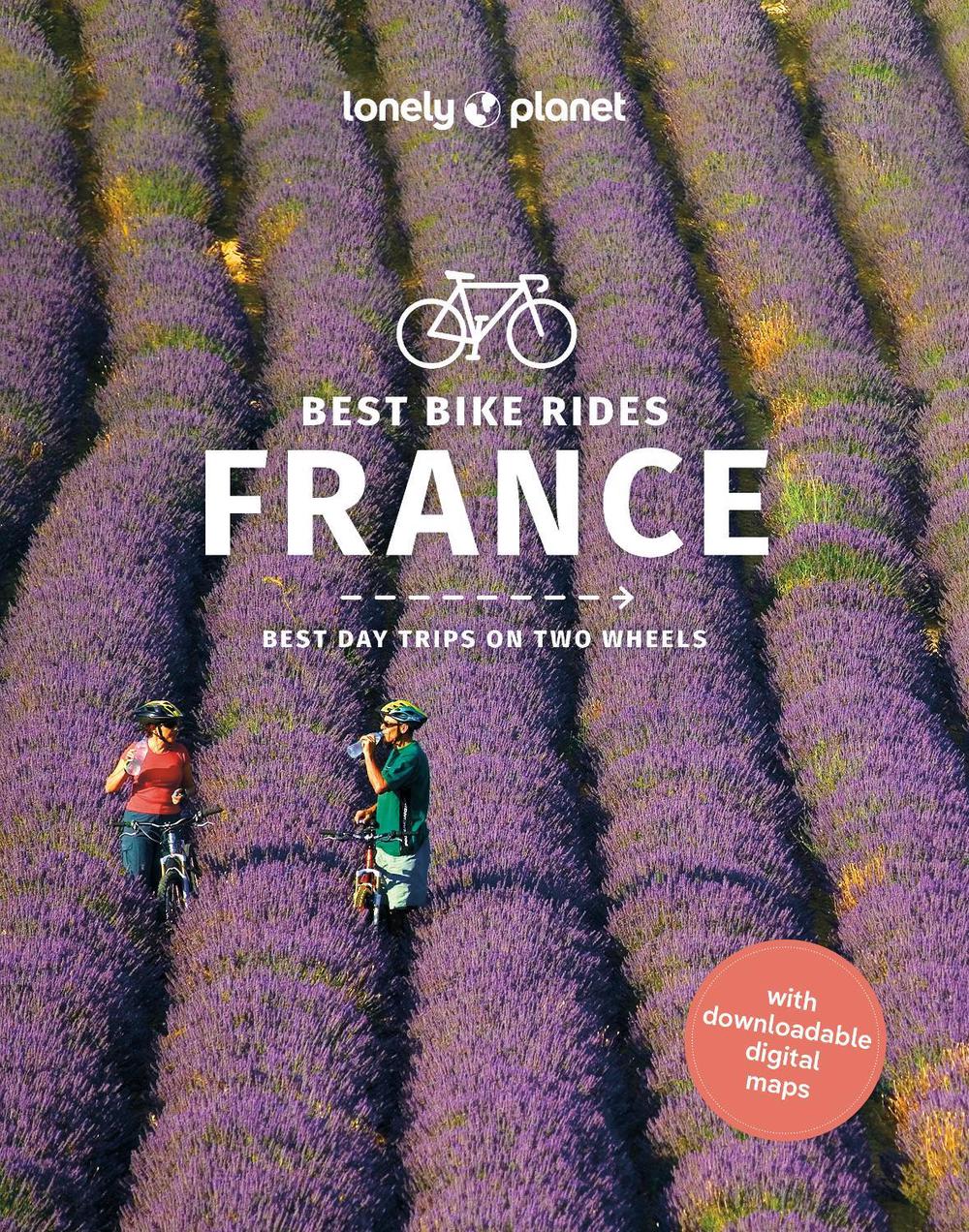 Lonely Planet Best Bike Rides France, 9781838699550