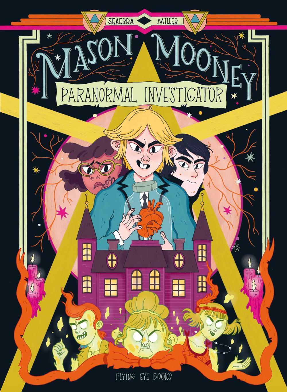 Cover of Mason Mooney: Paranormal Investigator