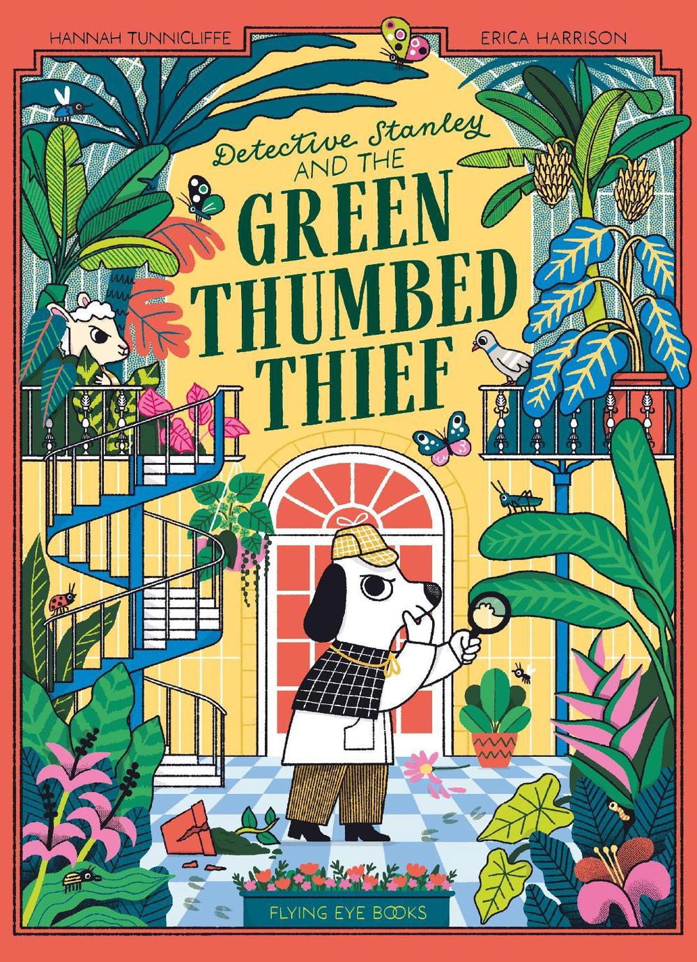 Detective Stanley and the Green Thumbed Thief, 9781838742973