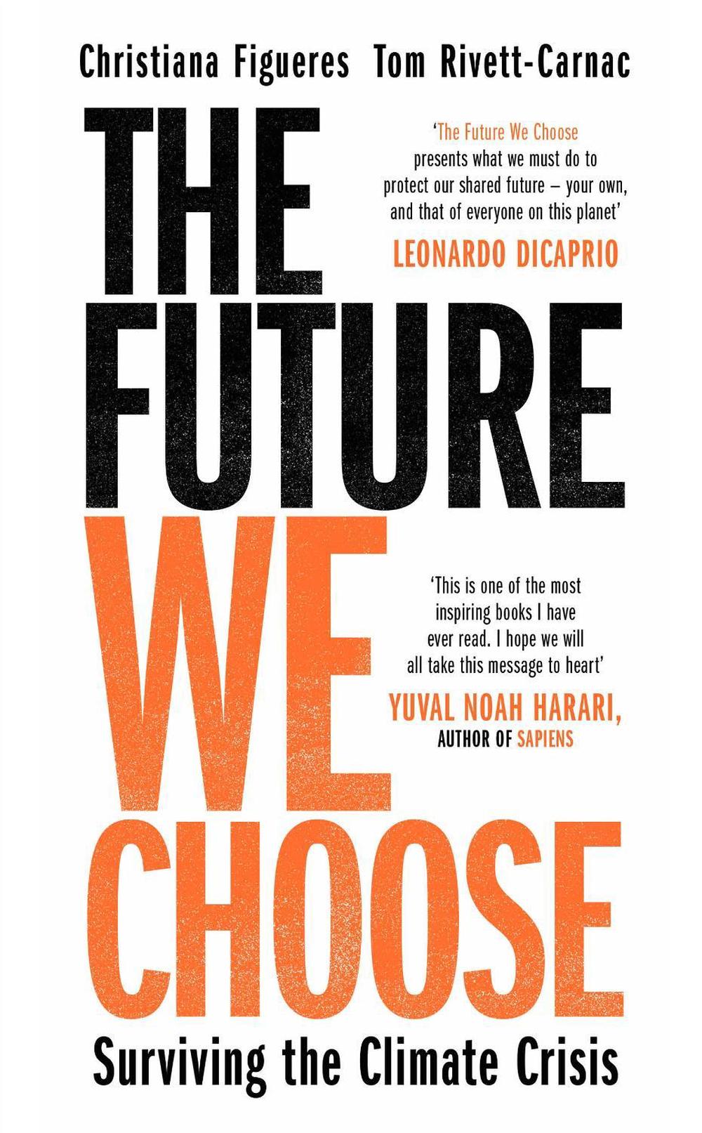 The Future We Choose by Christiana Figueres - ISBN: 9781838770822
