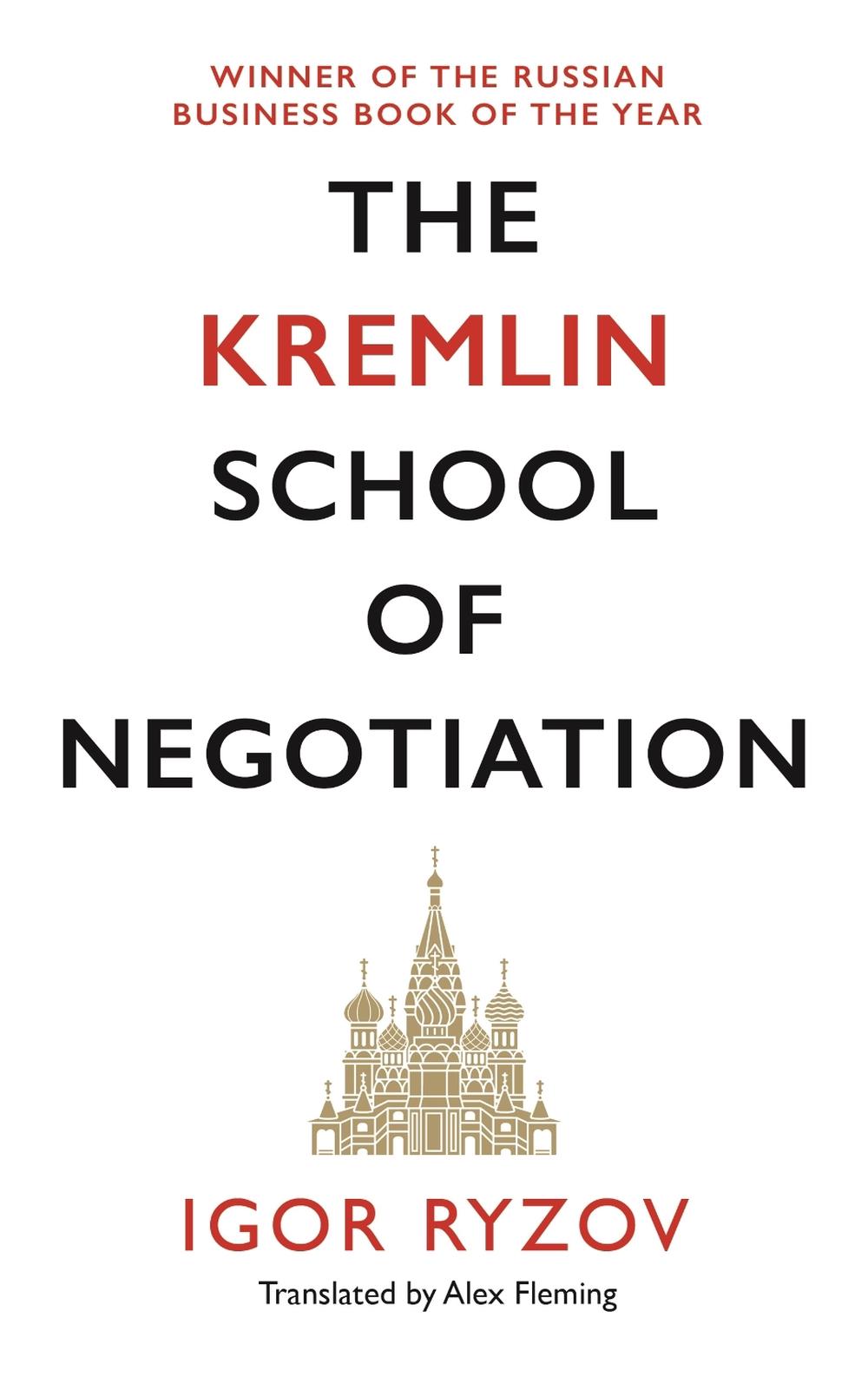 The Kremlin School of Negotiation, 9781838852917