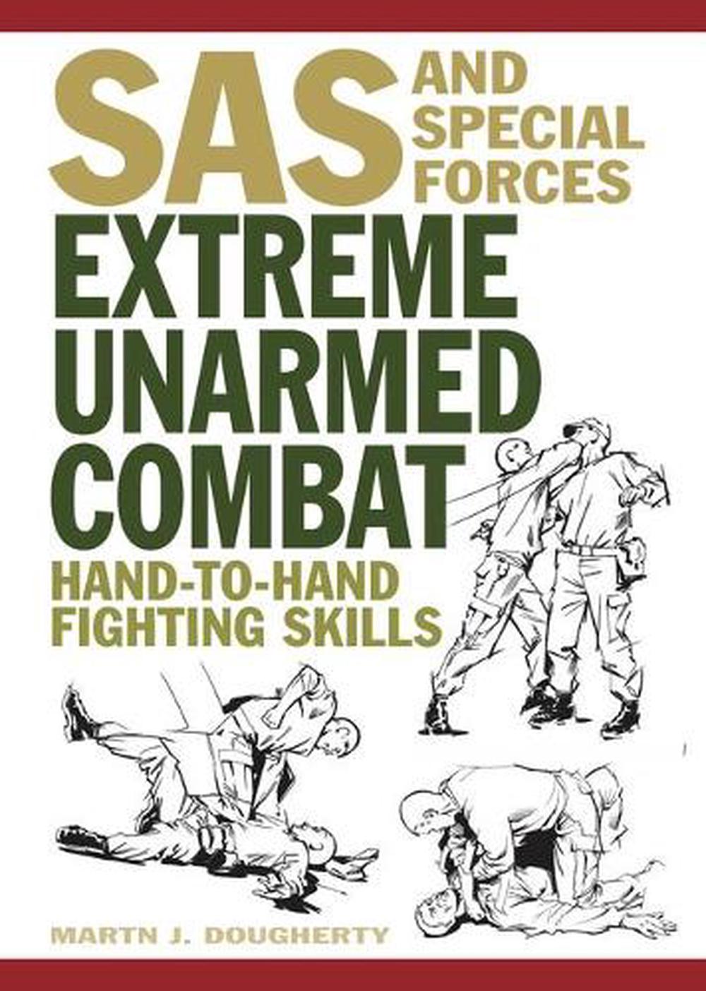 Extreme Unarmed Combat by Martin J. Dougherty, Paperback, 9781838860738 ...