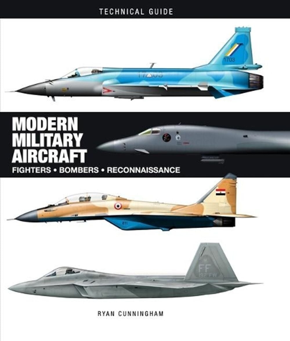 Modern Military Aircraft by Ryan Cunningham - ISBN: 9781838861117