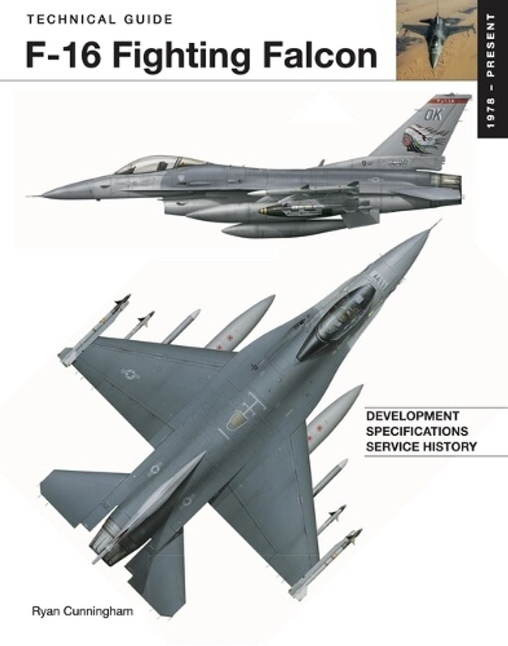F-16 Fighting Falcon by Ryan Cunningham - ISBN: 9781838863258