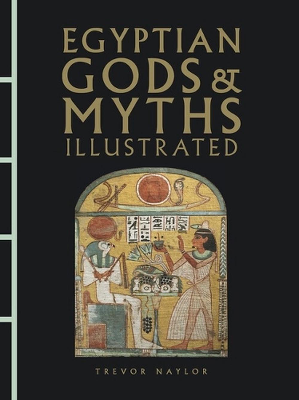Egyptian Gods & Myths Illustrated, 9781838865900