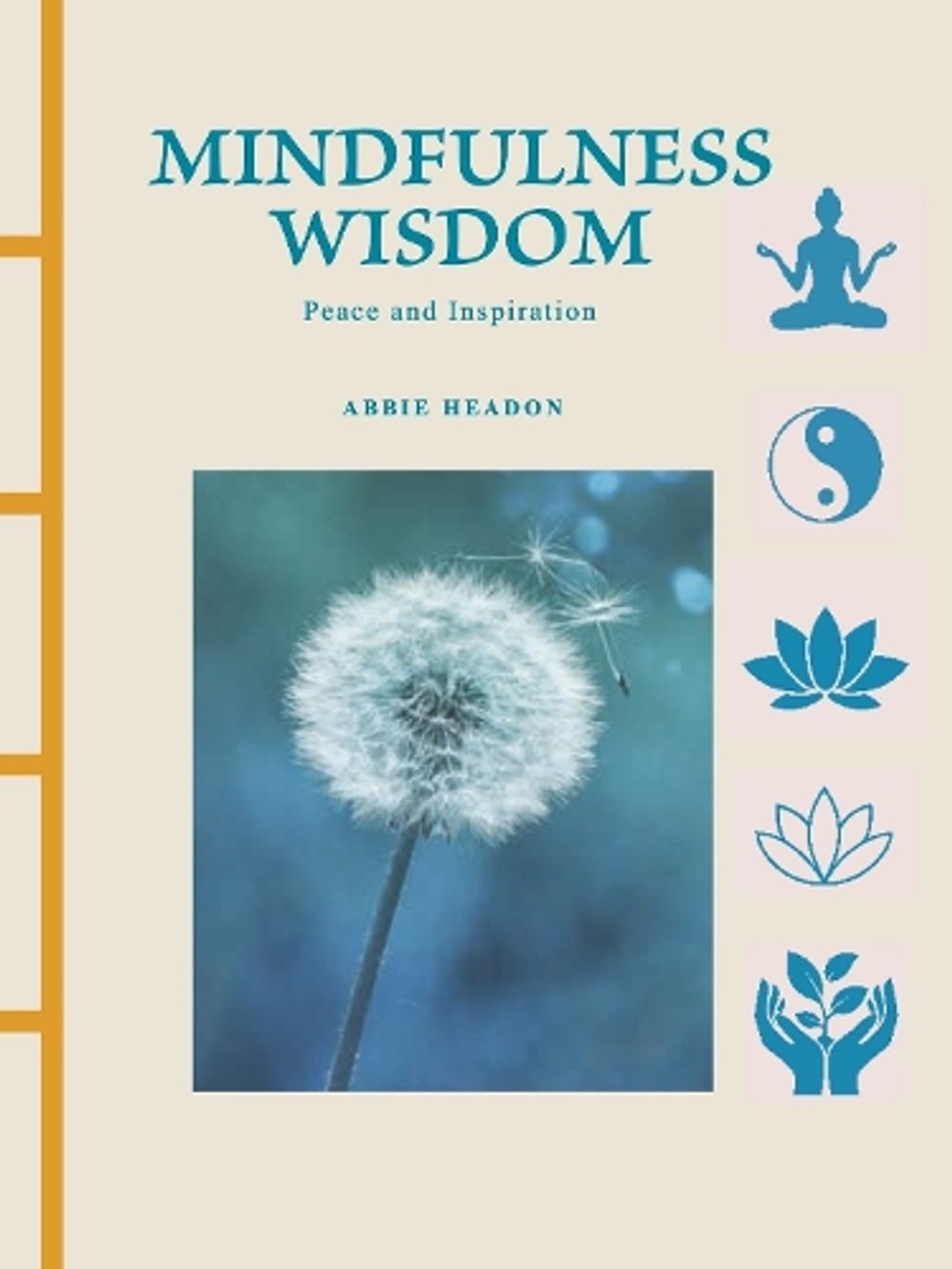 Mindfulness Wisdom by Abbie Headon - ISBN: 9781838867713