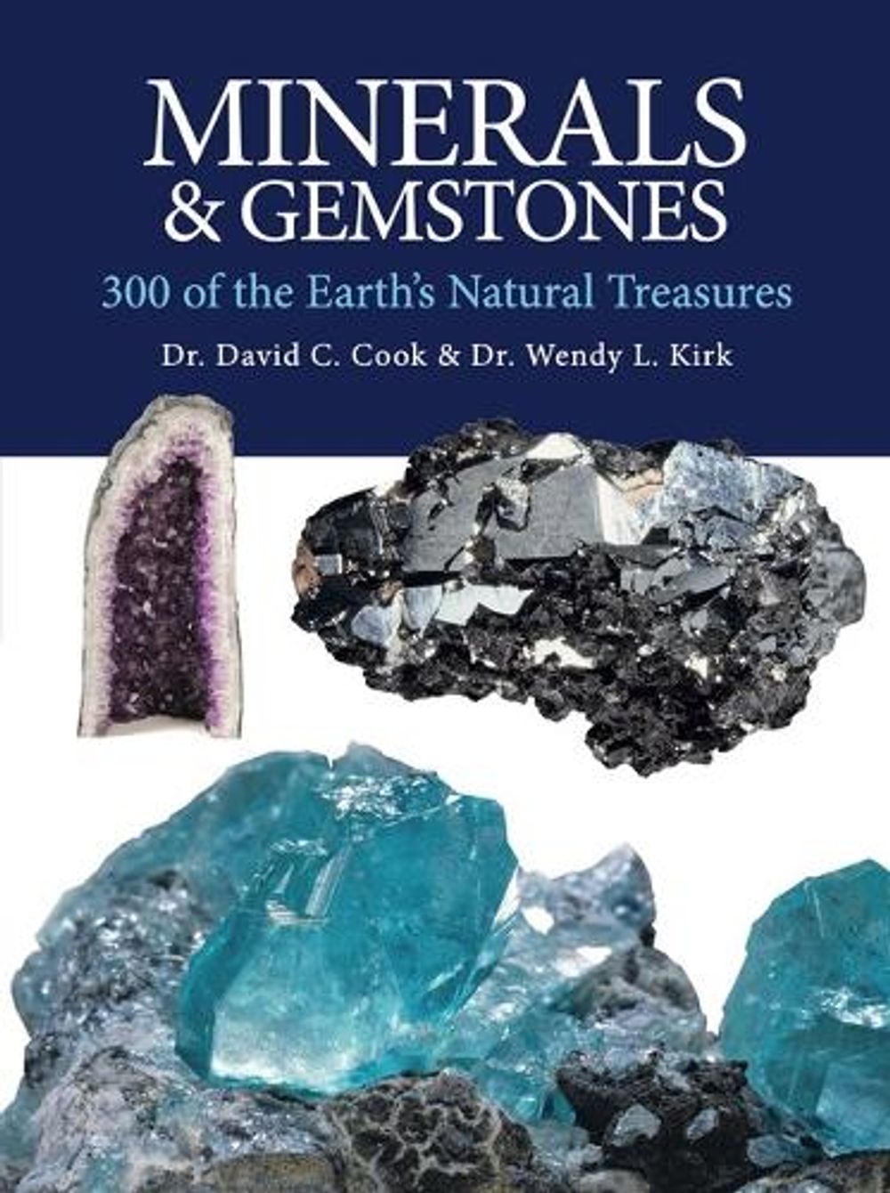 Minerals and Gemstones by Dr David C. Cook - ISBN: 9781838867812