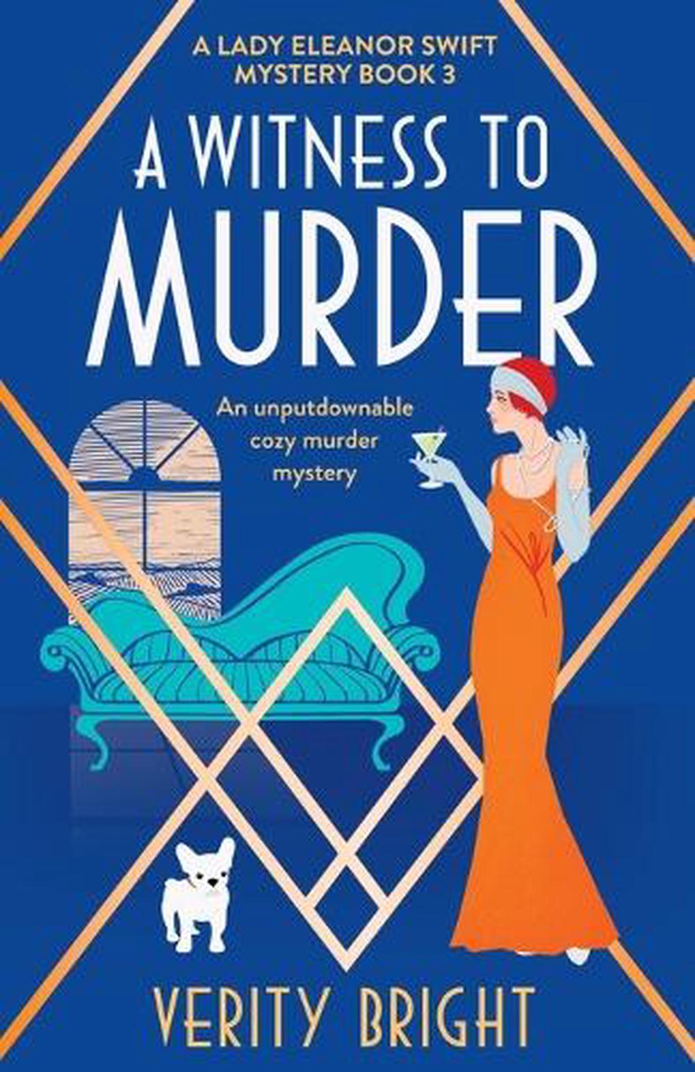 Witness to Murder by Verity Bright, Paperback, 9781838887575 | Buy ...