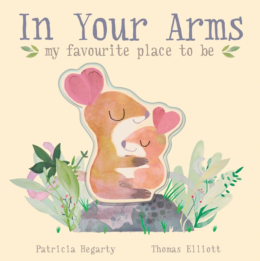 In Your Arms by Patricia Hegarty - ISBN: 9781838910105