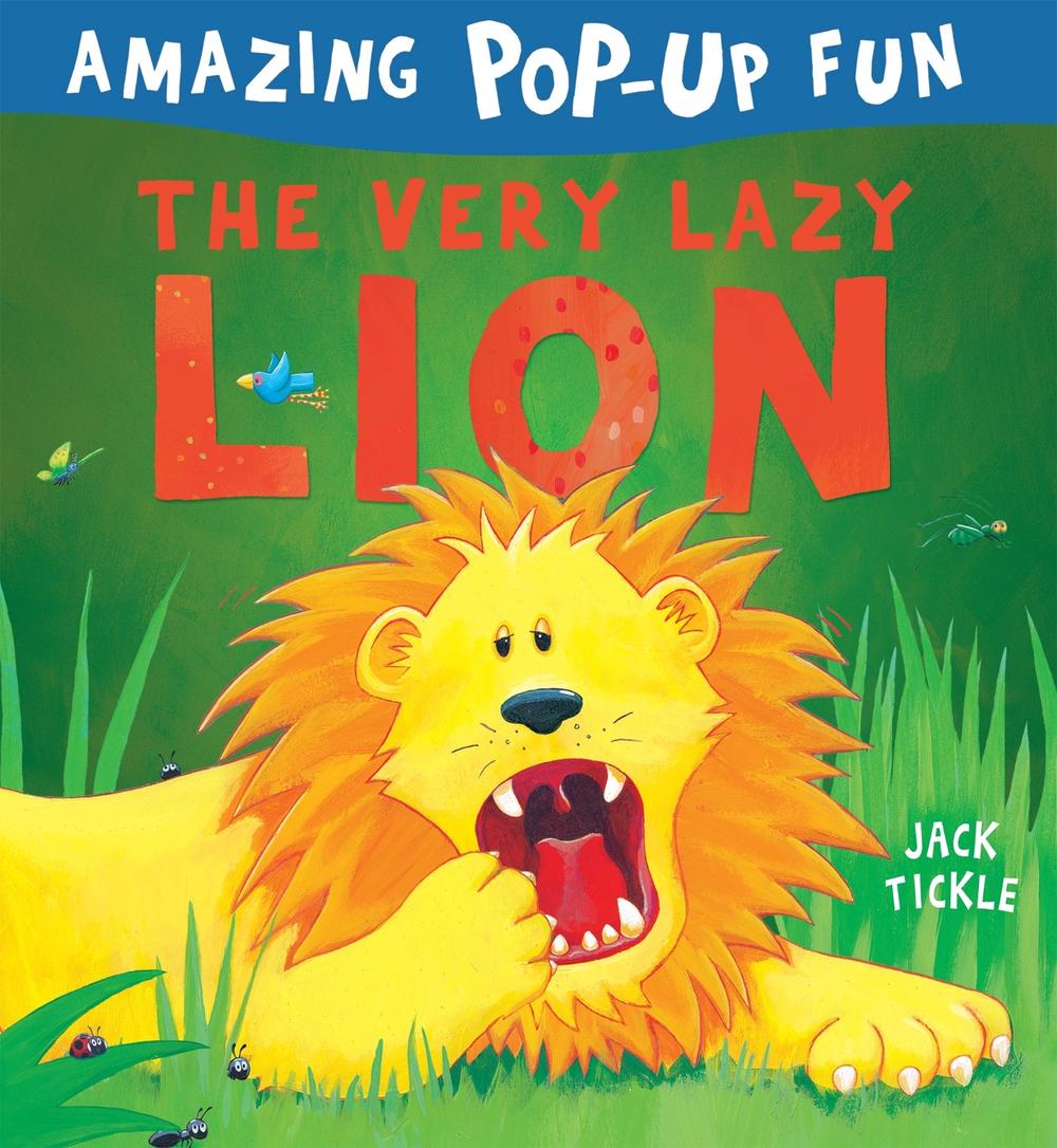 The Very Lazy Lion by Jack Tickle - ISBN: 9781838910143
