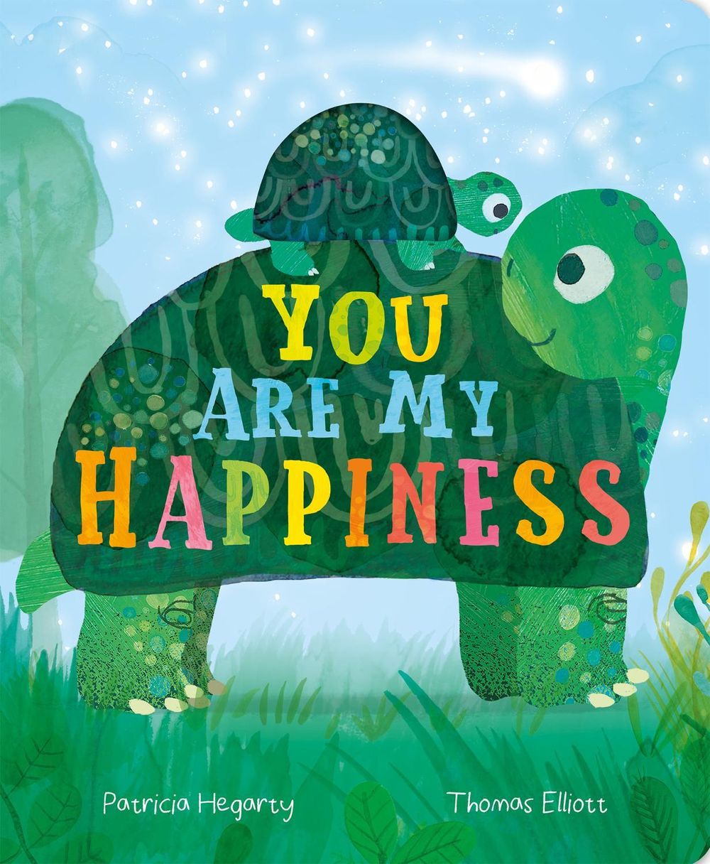 You Are My Happiness by Patricia Hegarty - ISBN: 9781838910754