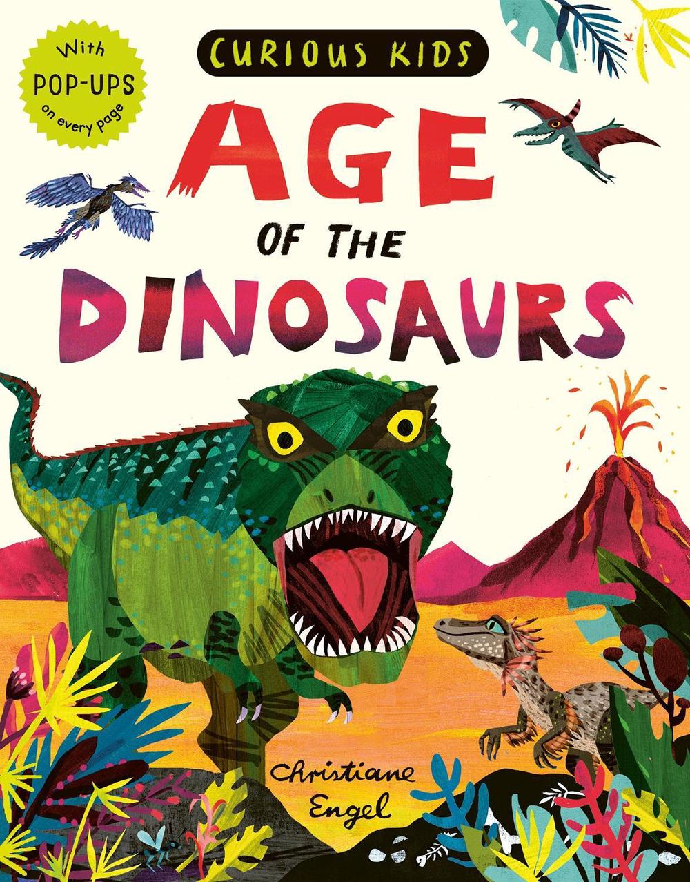 Curious Kids: Age of the Dinosaurs by Jonny Marx - ISBN: 9781838911829