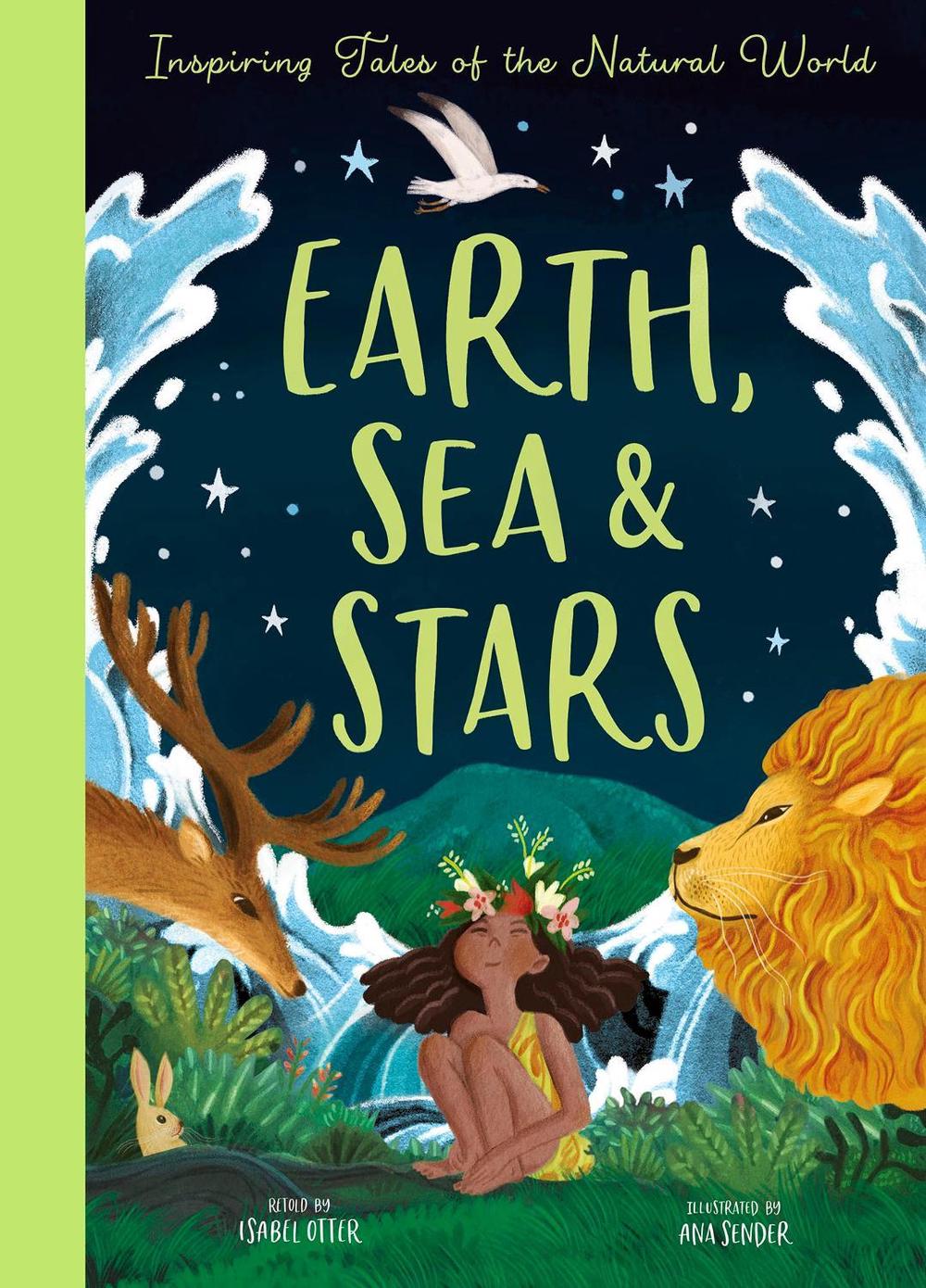 Earth, Sea & Stars by Isabel Otter - ISBN: 9781838913953