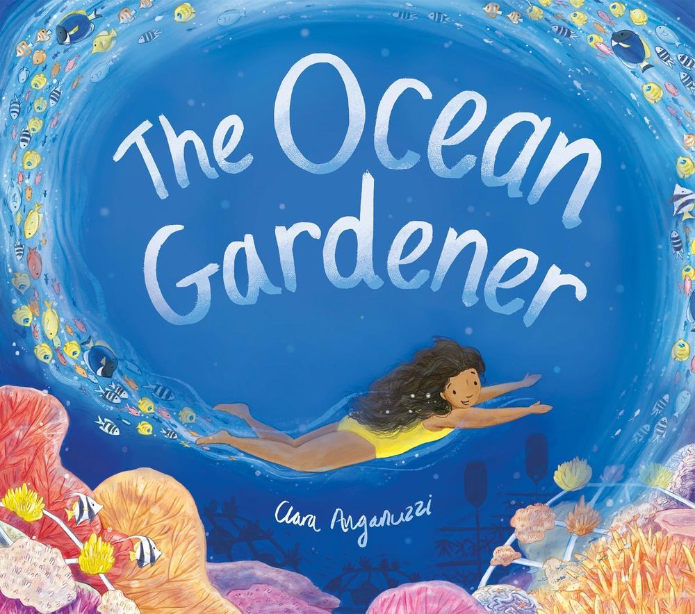 The Ocean Gardener by Clara Anganuzzi - ISBN: 9781838915315