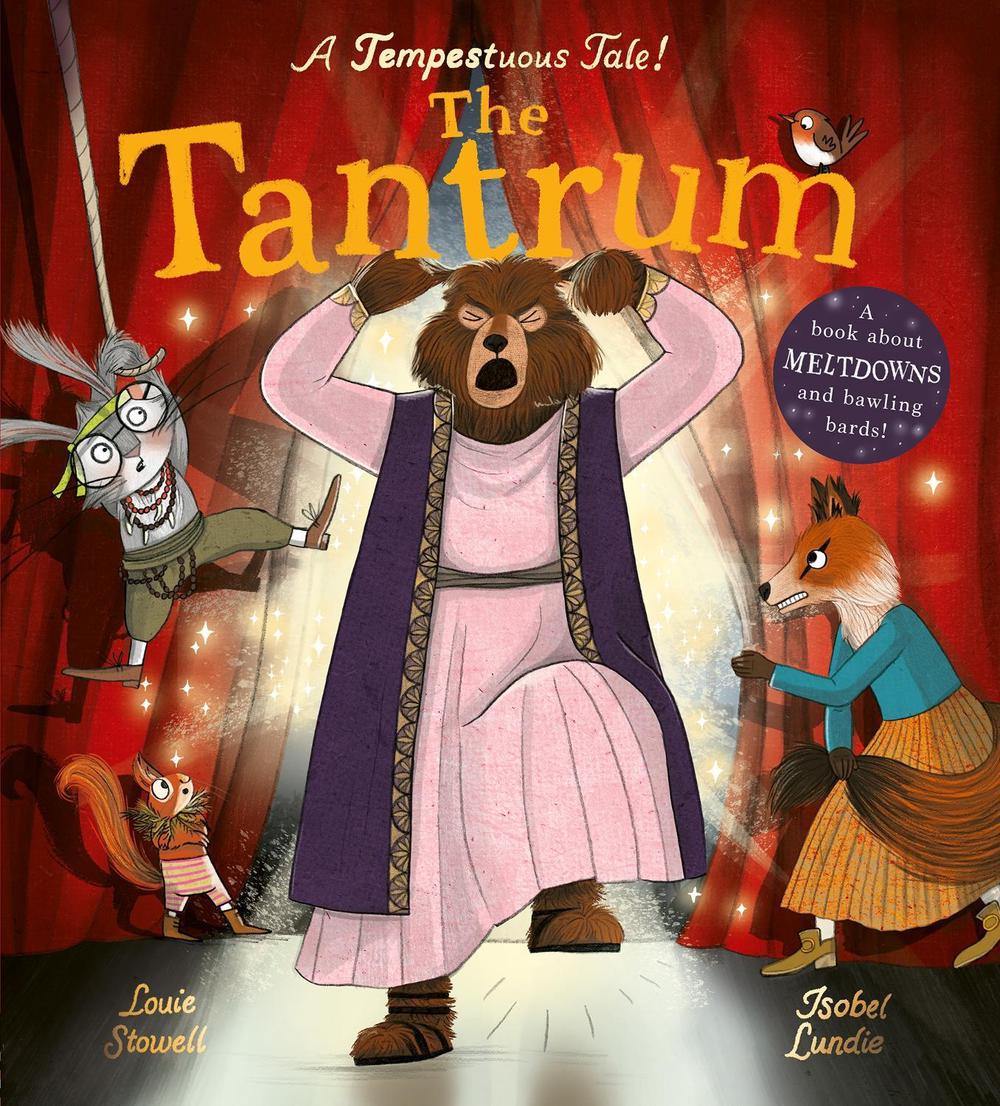 The Tantrum by Louie Stowell - ISBN: 9781838915902
