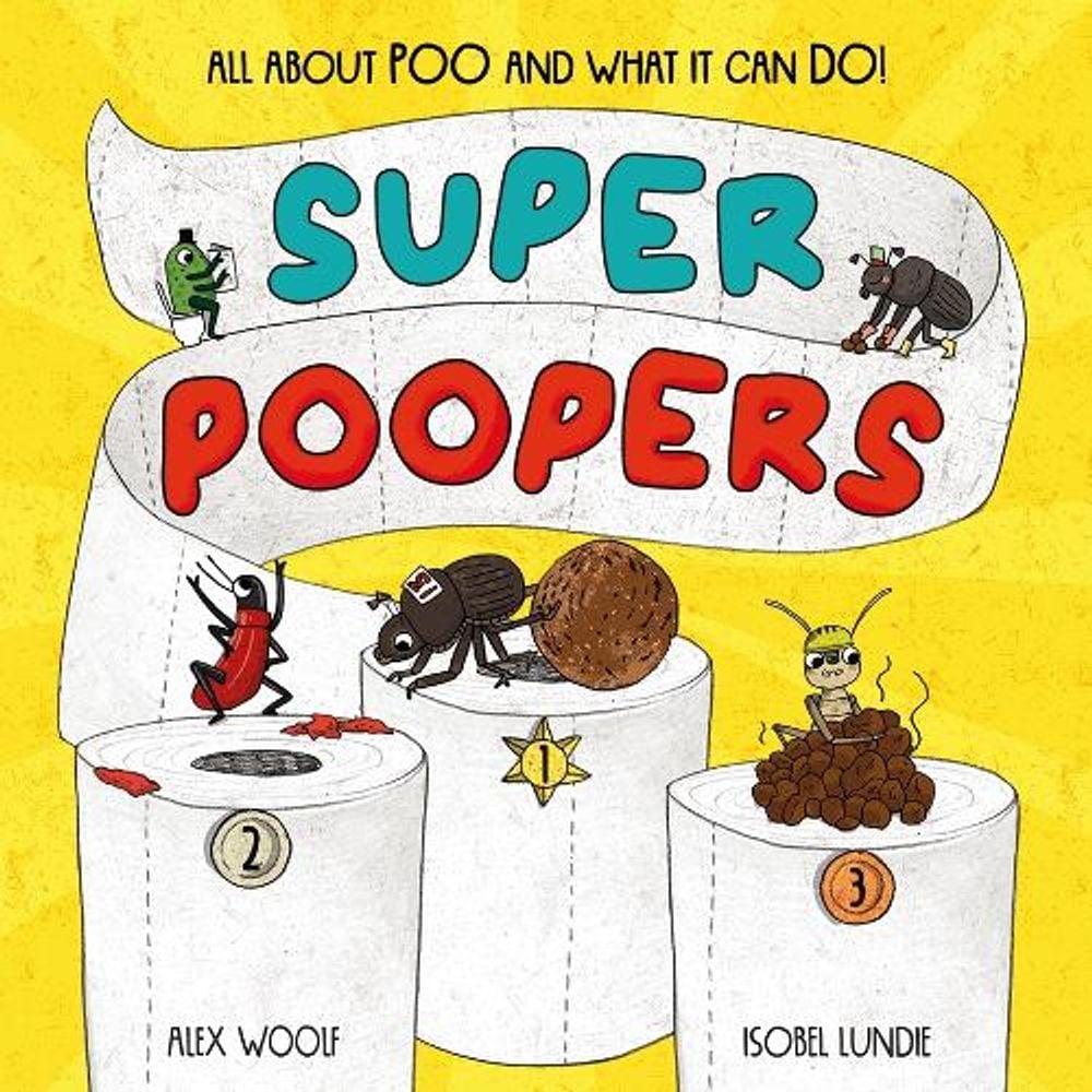 Super Poopers by Alex Woolf - ISBN: 9781838917036